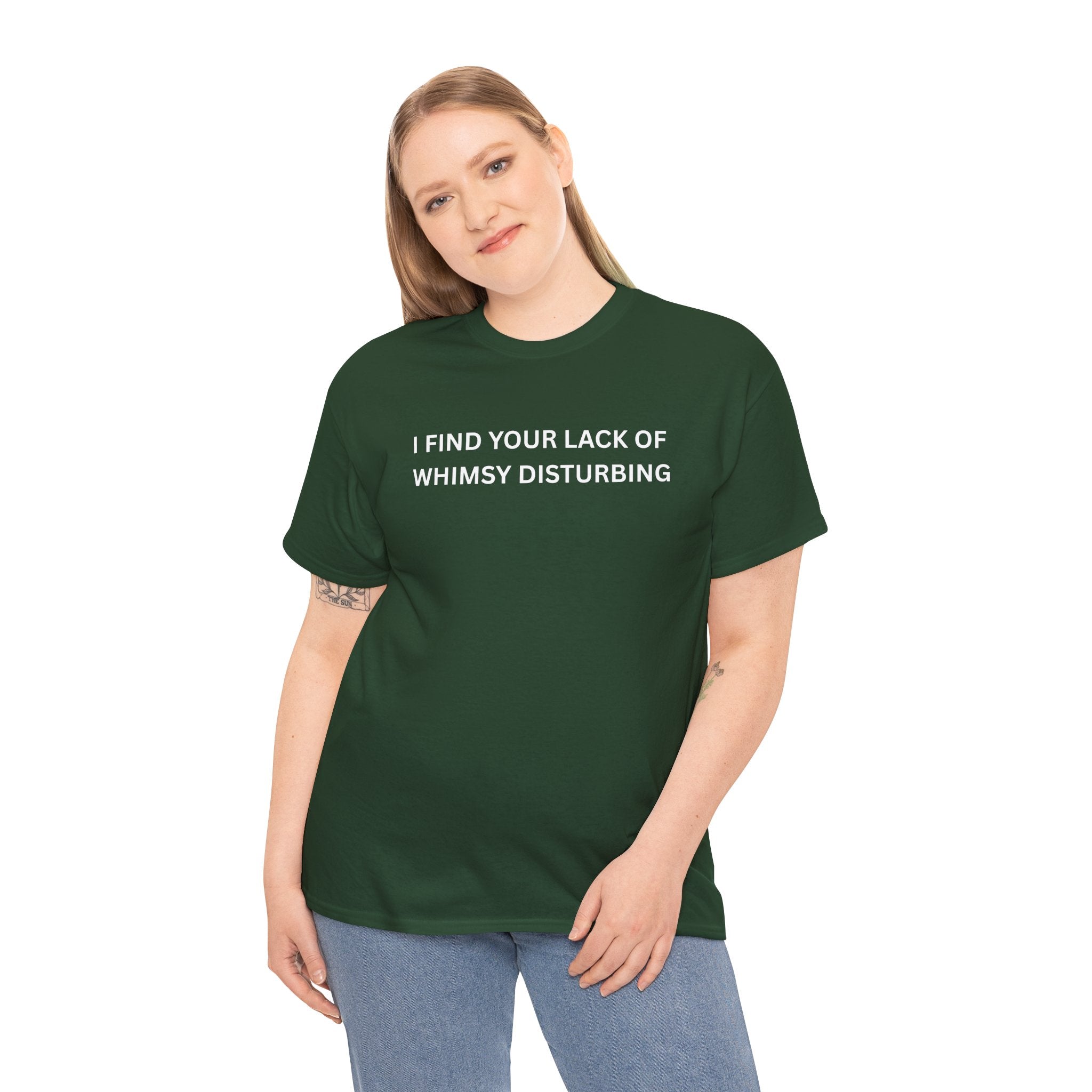 Comfortable Unisex Cotton Tee "I find your lack of whimsy"