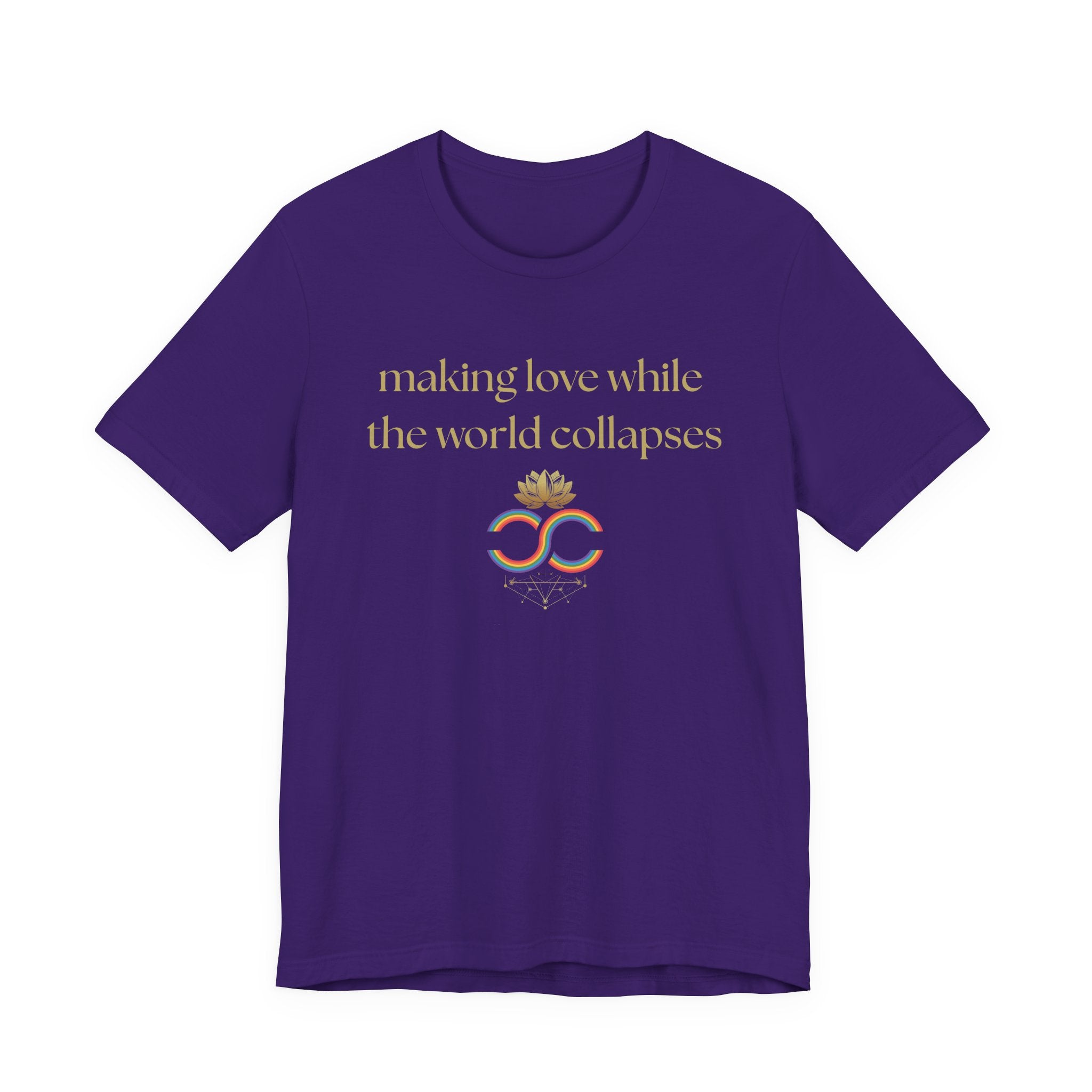 "Making Love While the World Collapses" Unisex T-Shirt