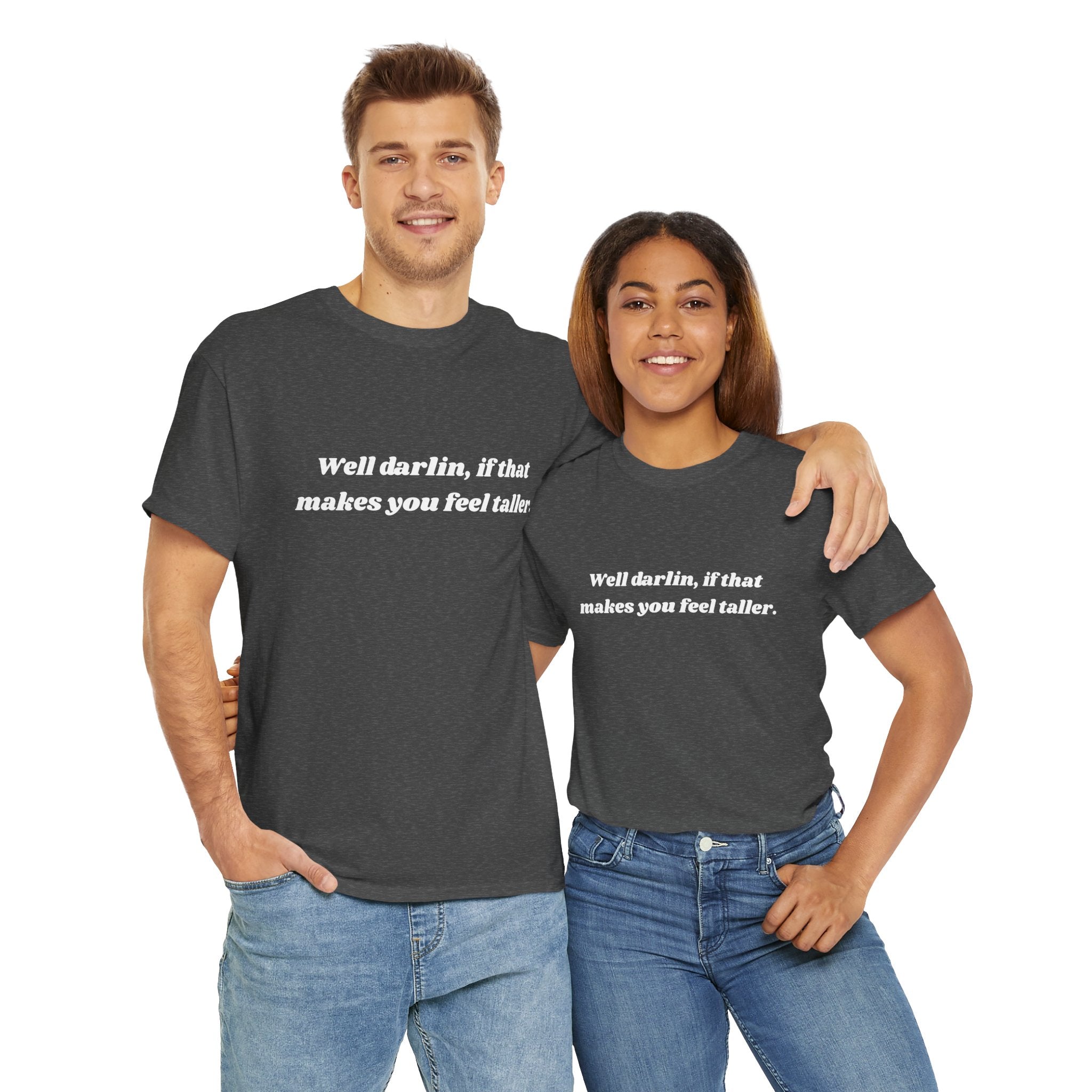 Unisex Heavy Cotton Tee "Well Darlin"