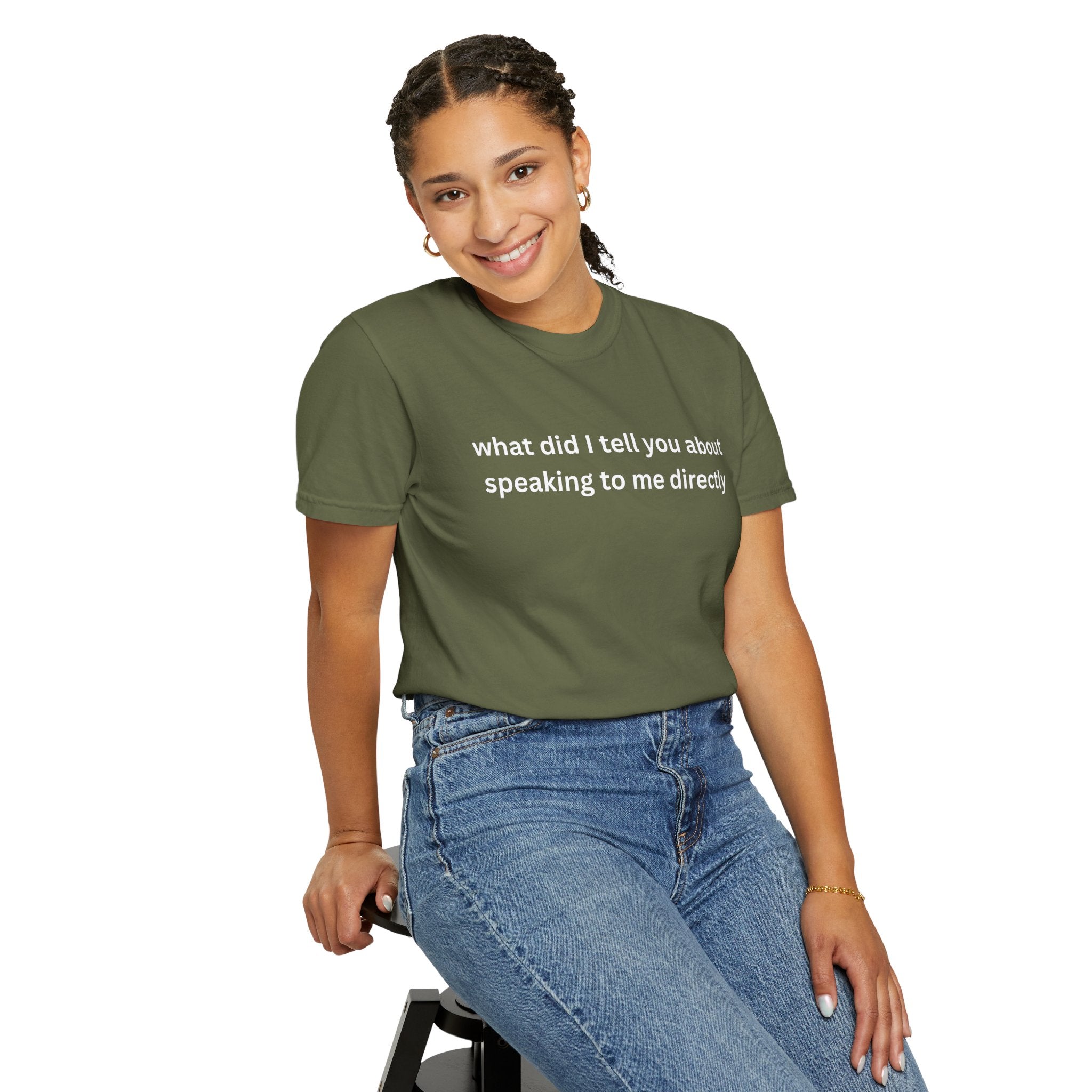 Funny Statement T-Shirt for Casual Vibes, "What did i tell you"