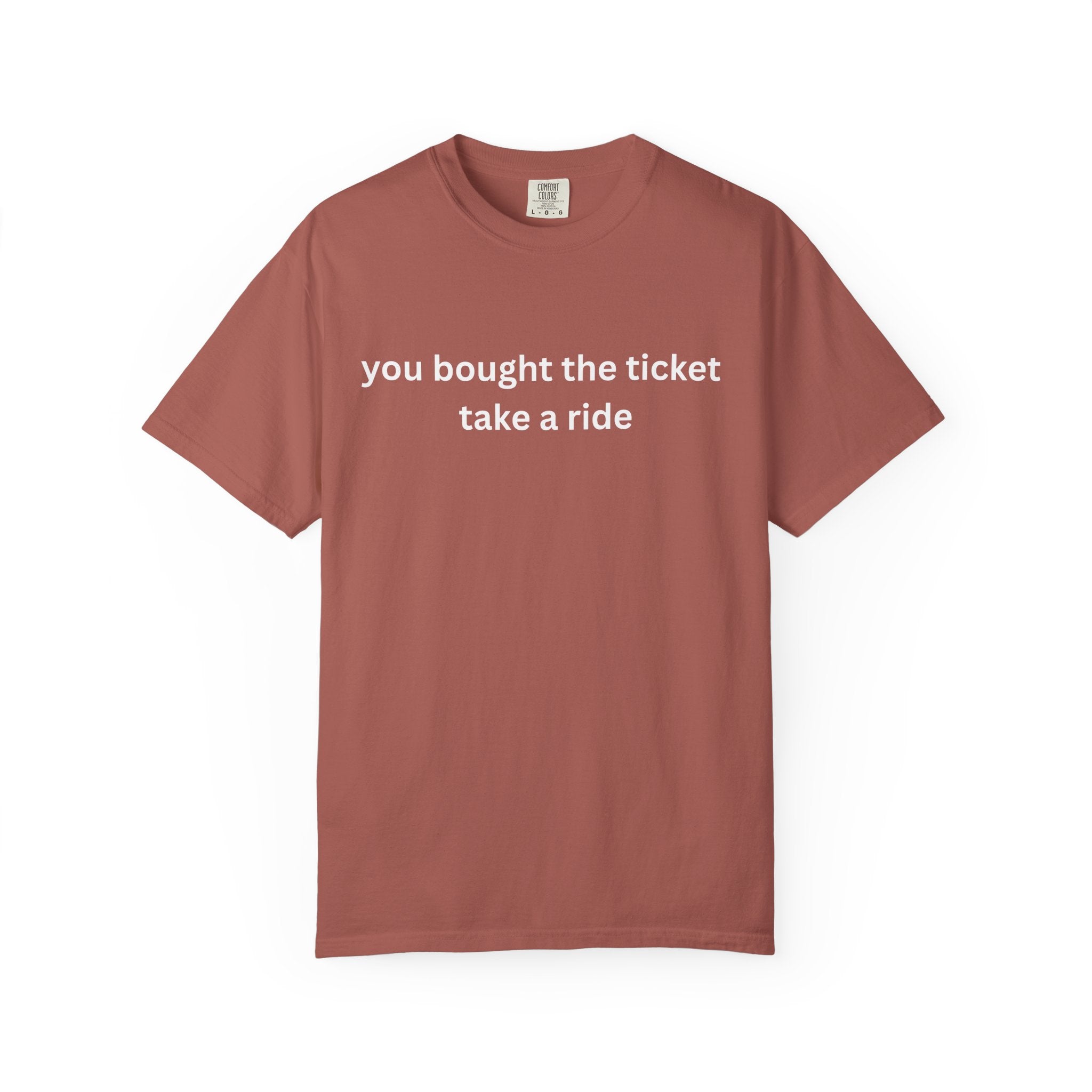 Adventure Awaits Unisex T-Shirt, Casual Wear, "You bought the ticket"