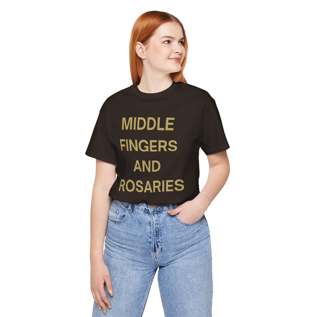 Middle Fingers and Rosaries Unisex Tee,