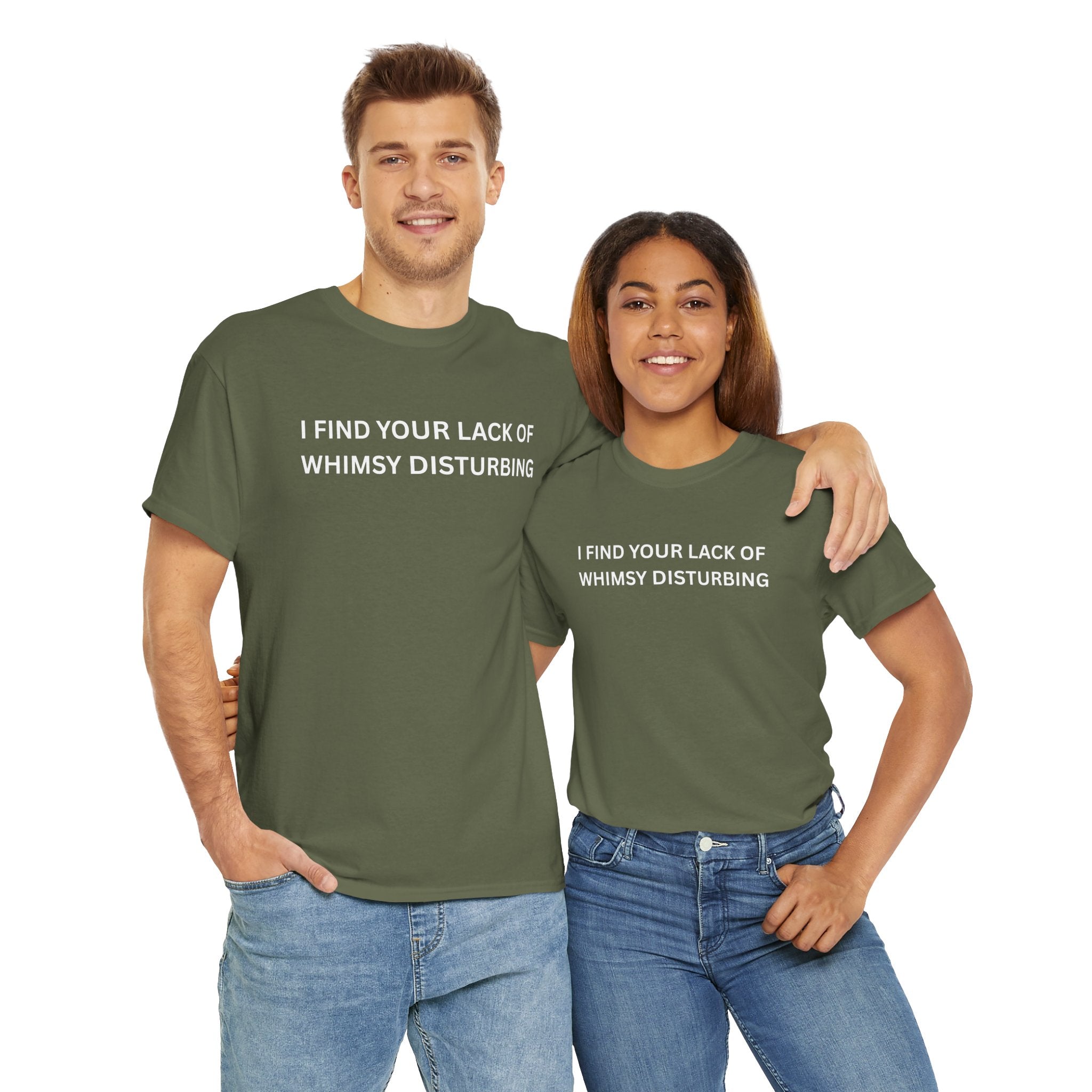 Comfortable Unisex Cotton Tee "I find your lack of whimsy"