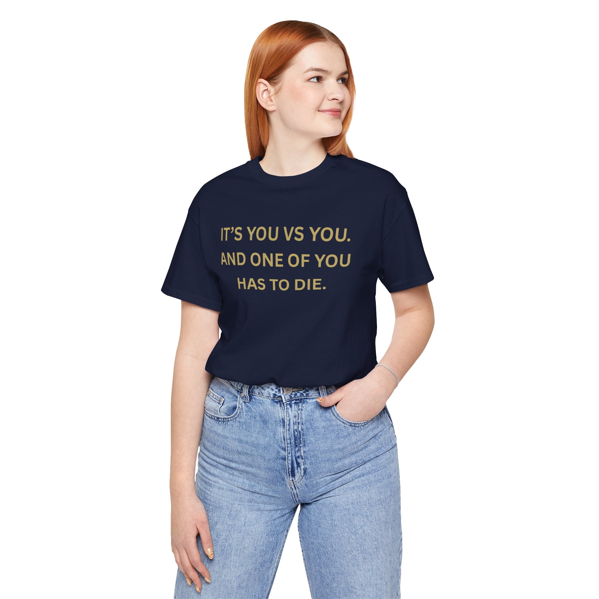Motivational Tee, Unisex Short Sleeve Shirt "It's You Vs You"