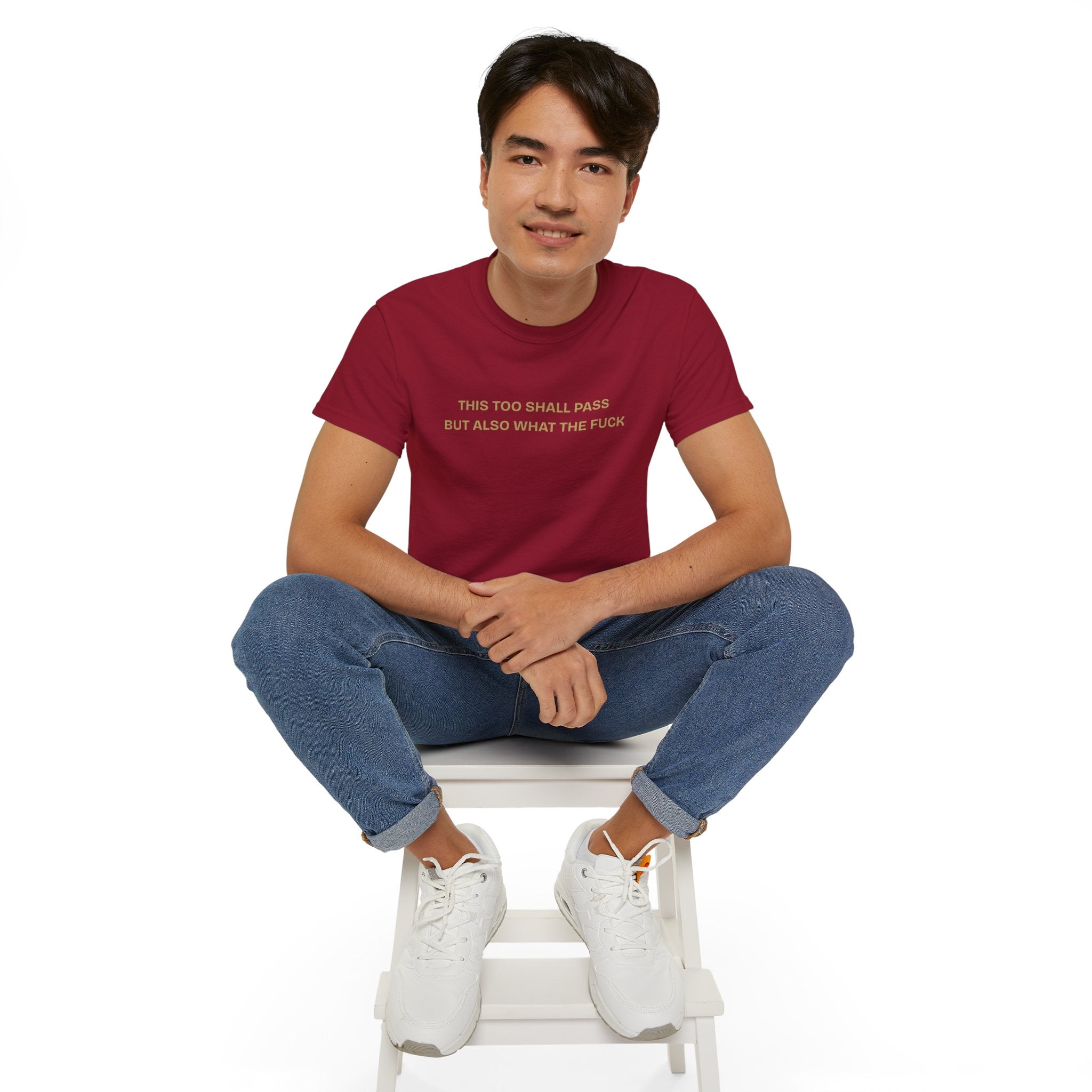 Humorous Quote Tee, Casual Unisex T-Shirt "This too shall pass"