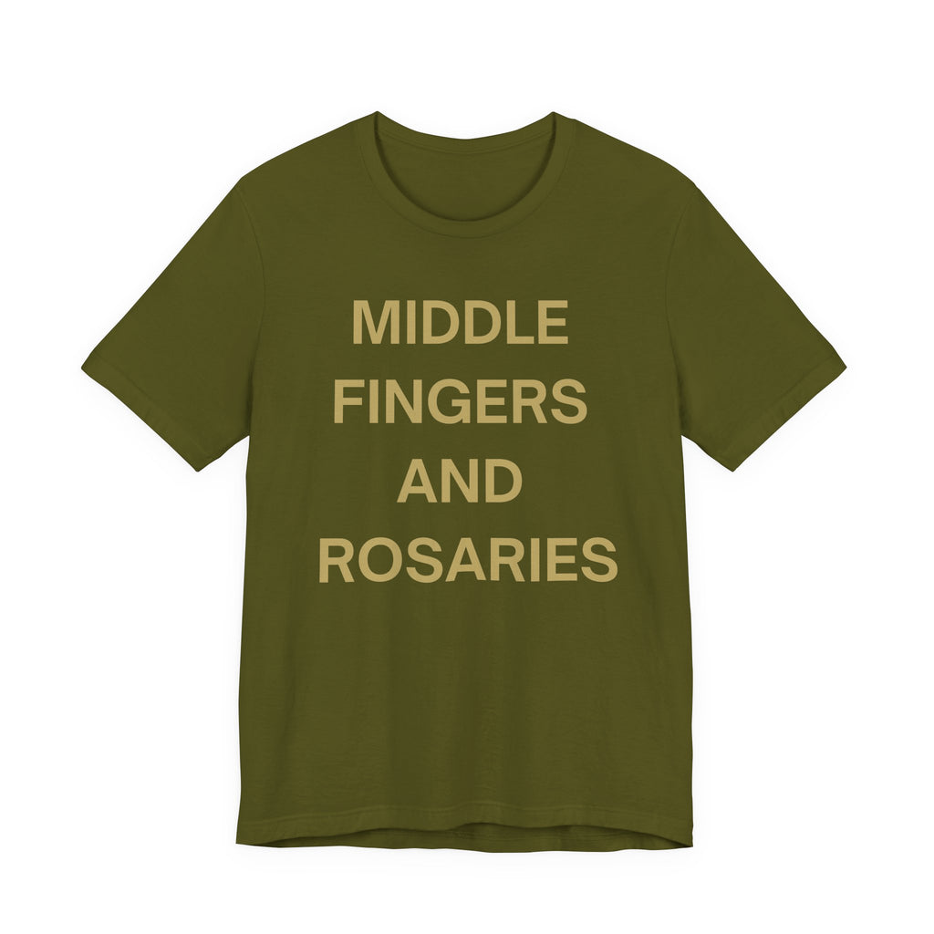Middle Fingers and Rosaries Unisex Tee,