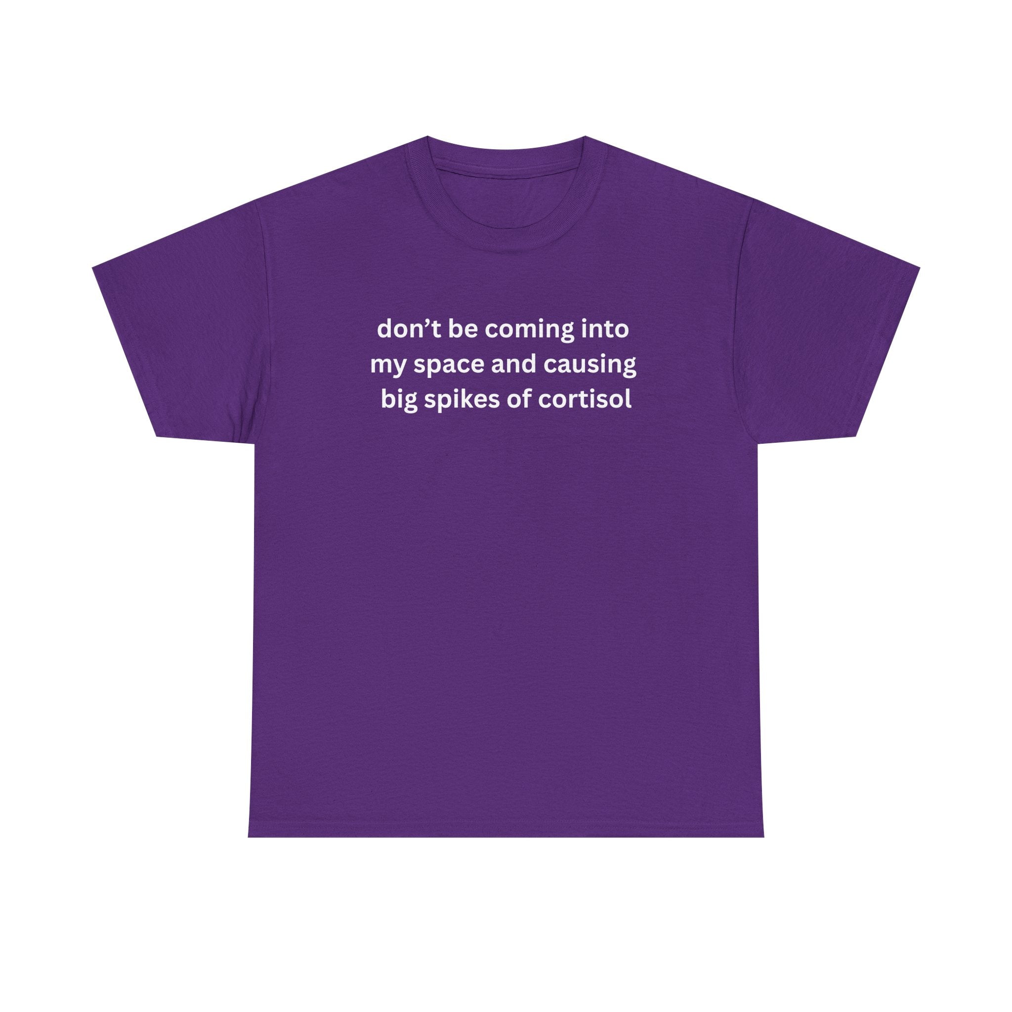 Casual Unisex Heavy Cotton Tee - "Don't be coming into my space"