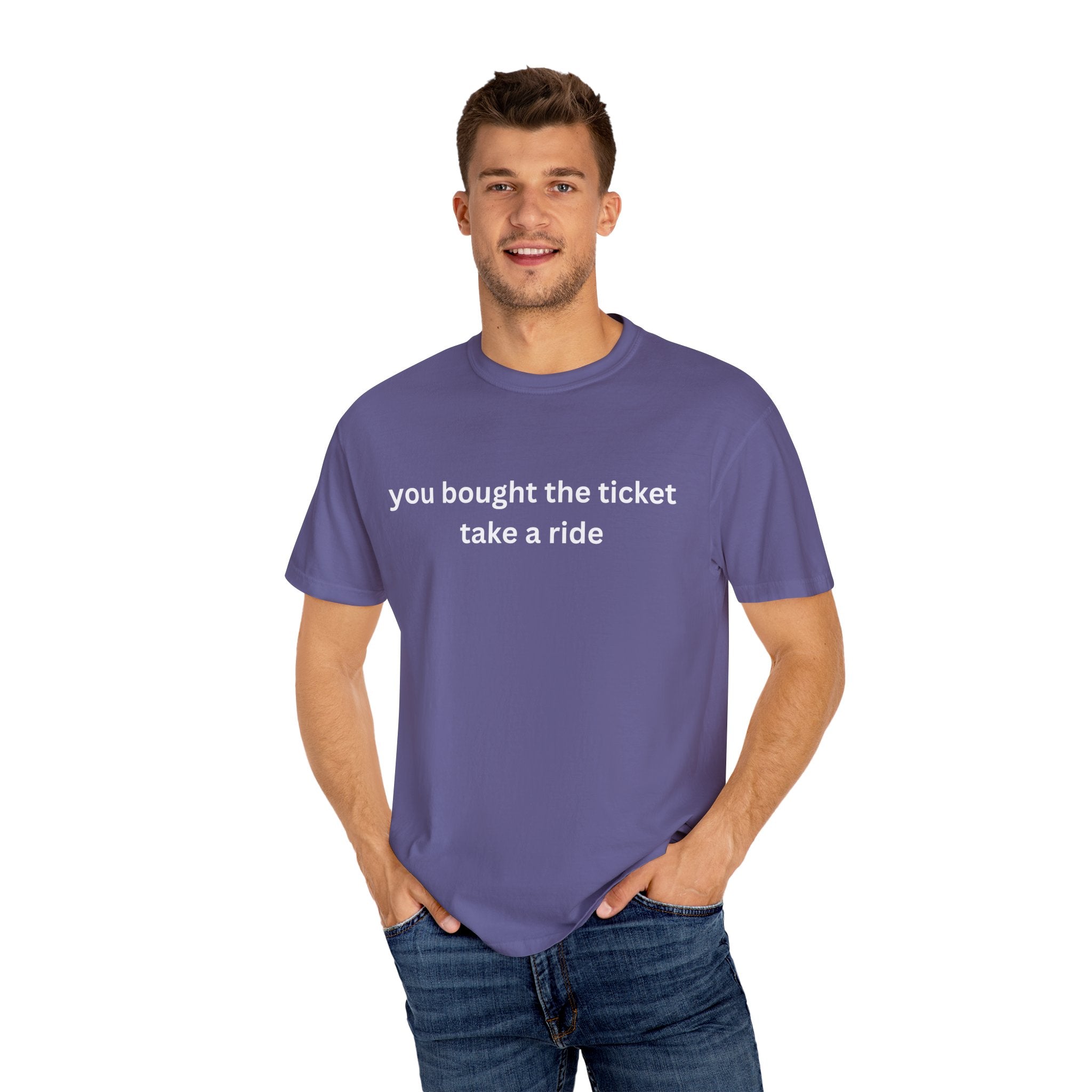 Adventure Awaits Unisex T-Shirt, Casual Wear, "You bought the ticket"