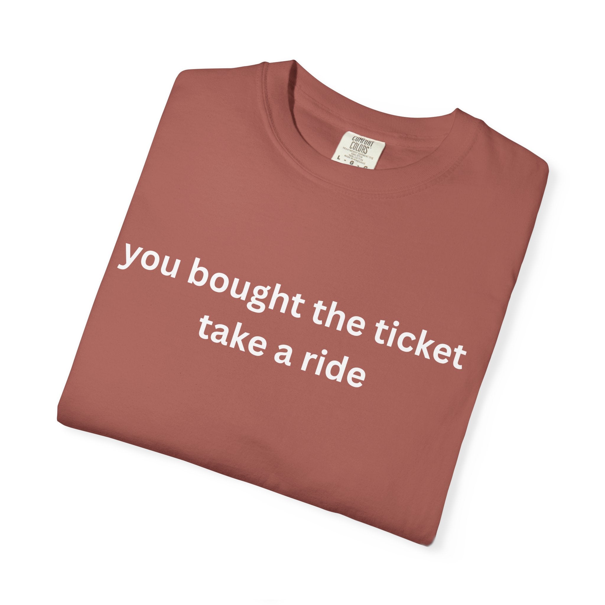 Adventure Awaits Unisex T-Shirt, Casual Wear, "You bought the ticket"