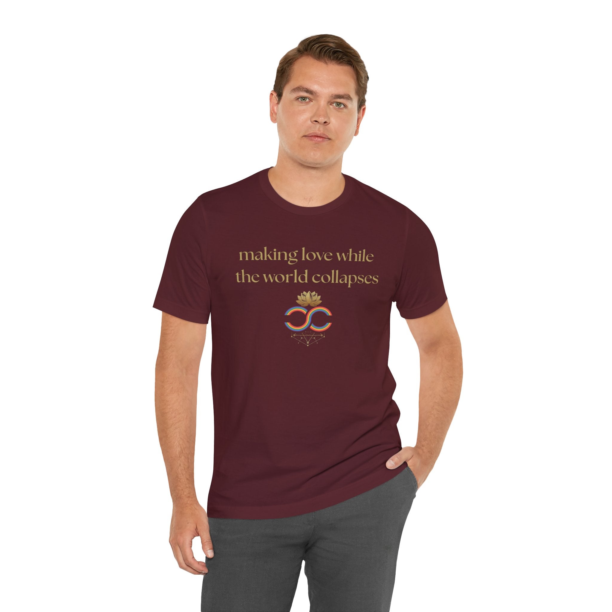"Making Love While the World Collapses" Unisex T-Shirt