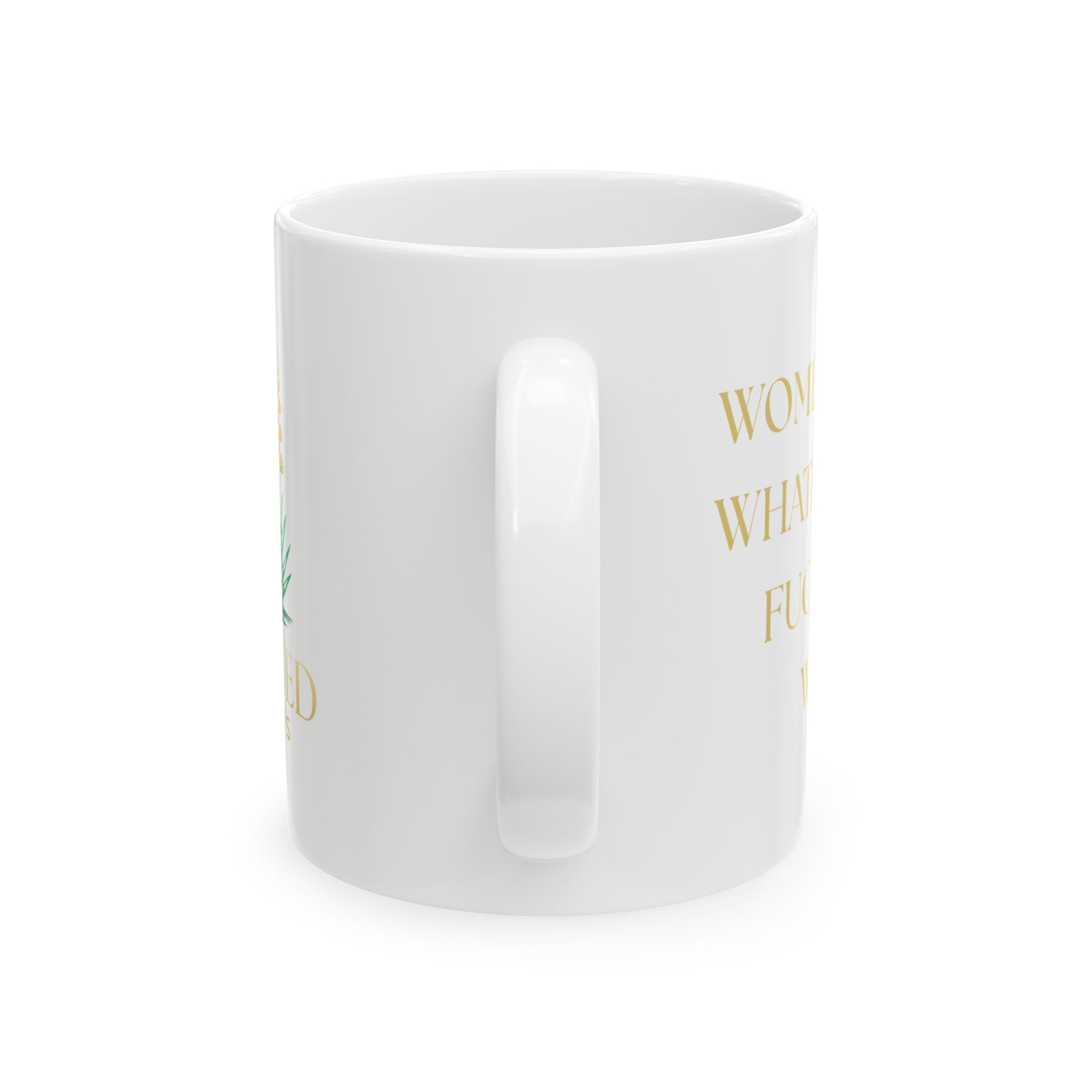 Empowering Mug: Women Doing Whatever They Want