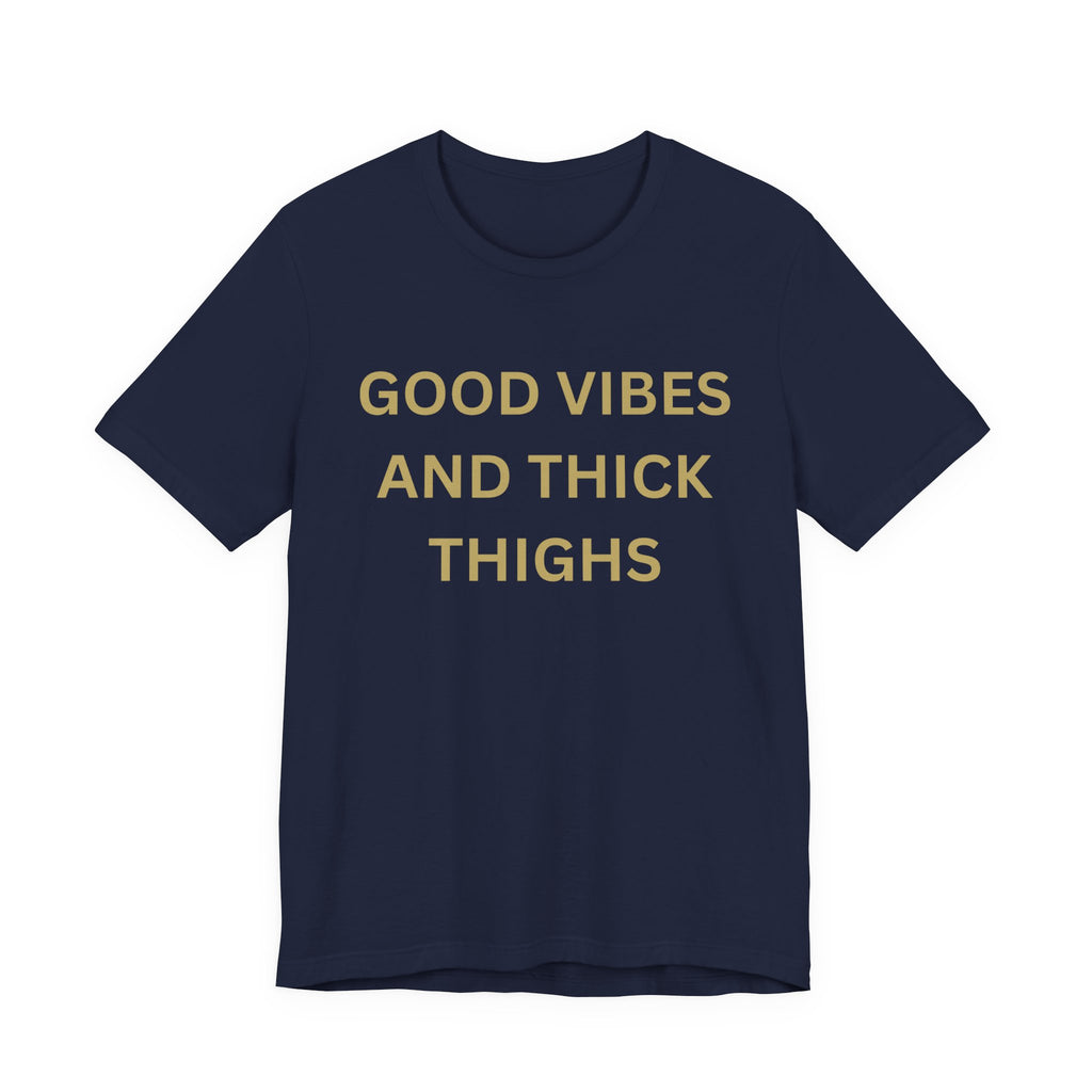 Good Vibes Unisex Jersey Tee