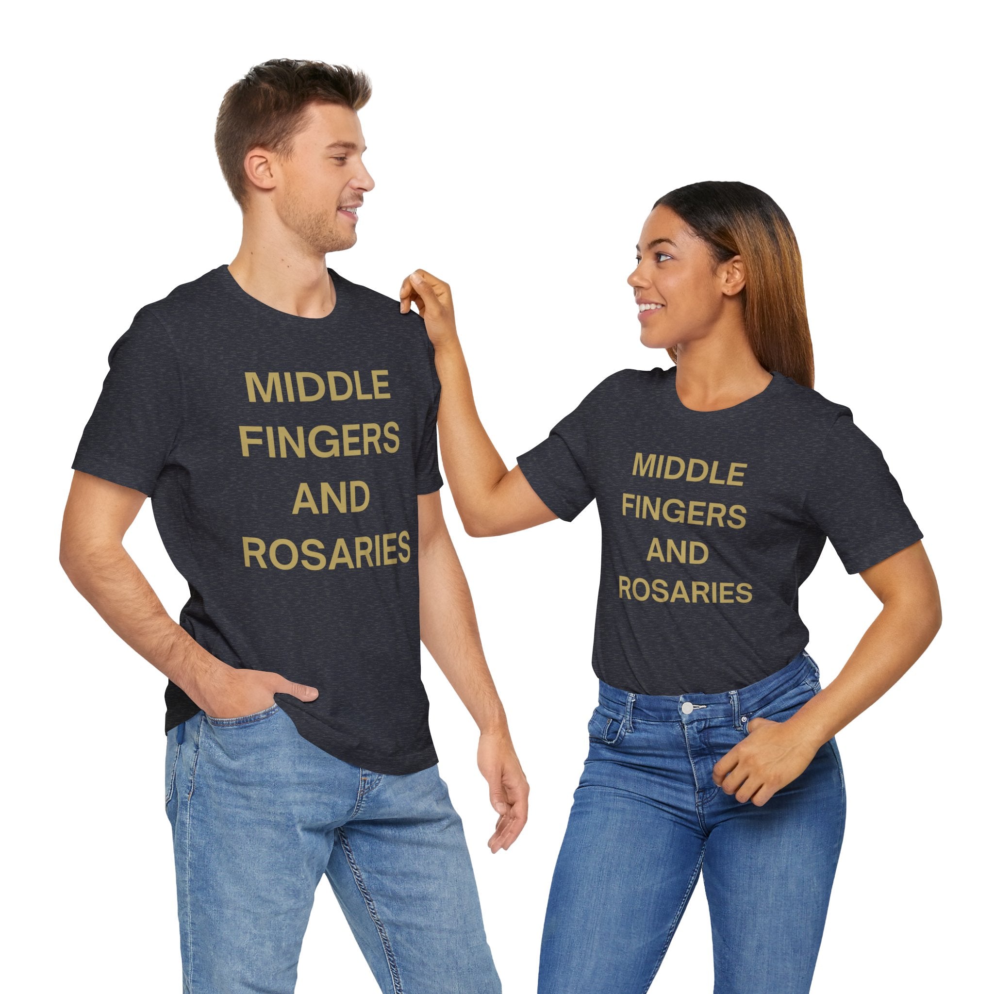 Middle Fingers and Rosaries Unisex Tee,