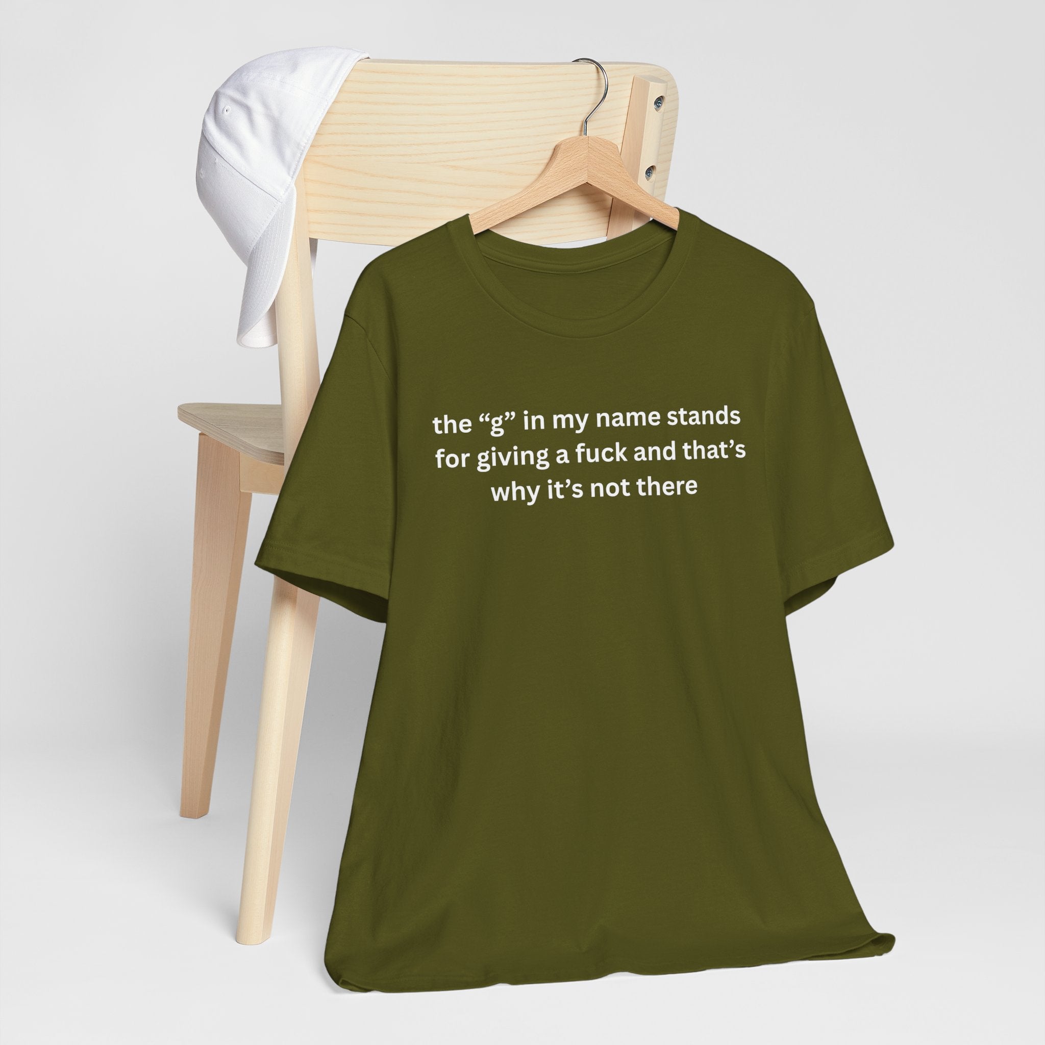 Humorous Unisex Short Sleeve Tee - "The 'G' in My Name" Shirt