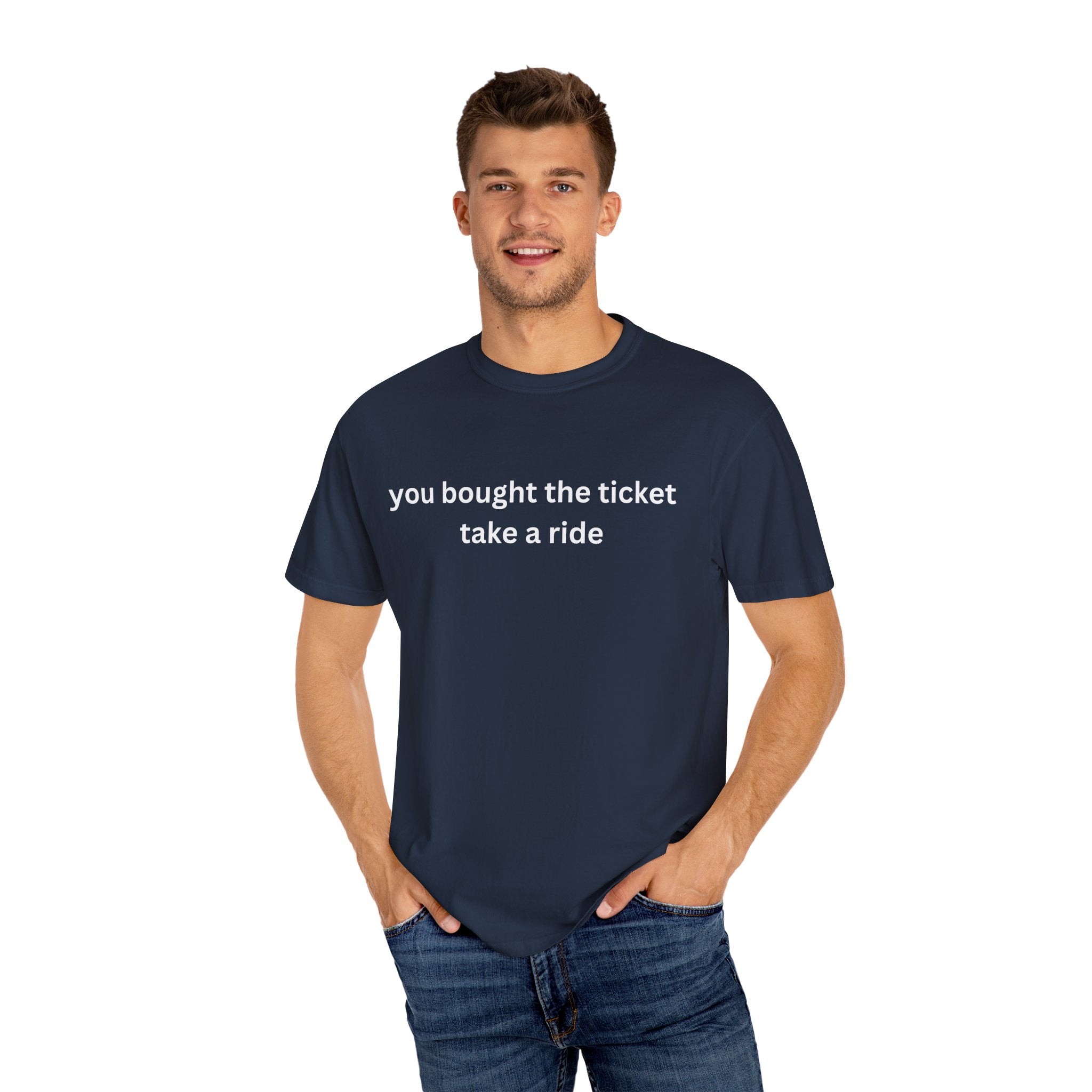 Adventure Awaits Unisex T-Shirt, Casual Wear, "You bought the ticket"