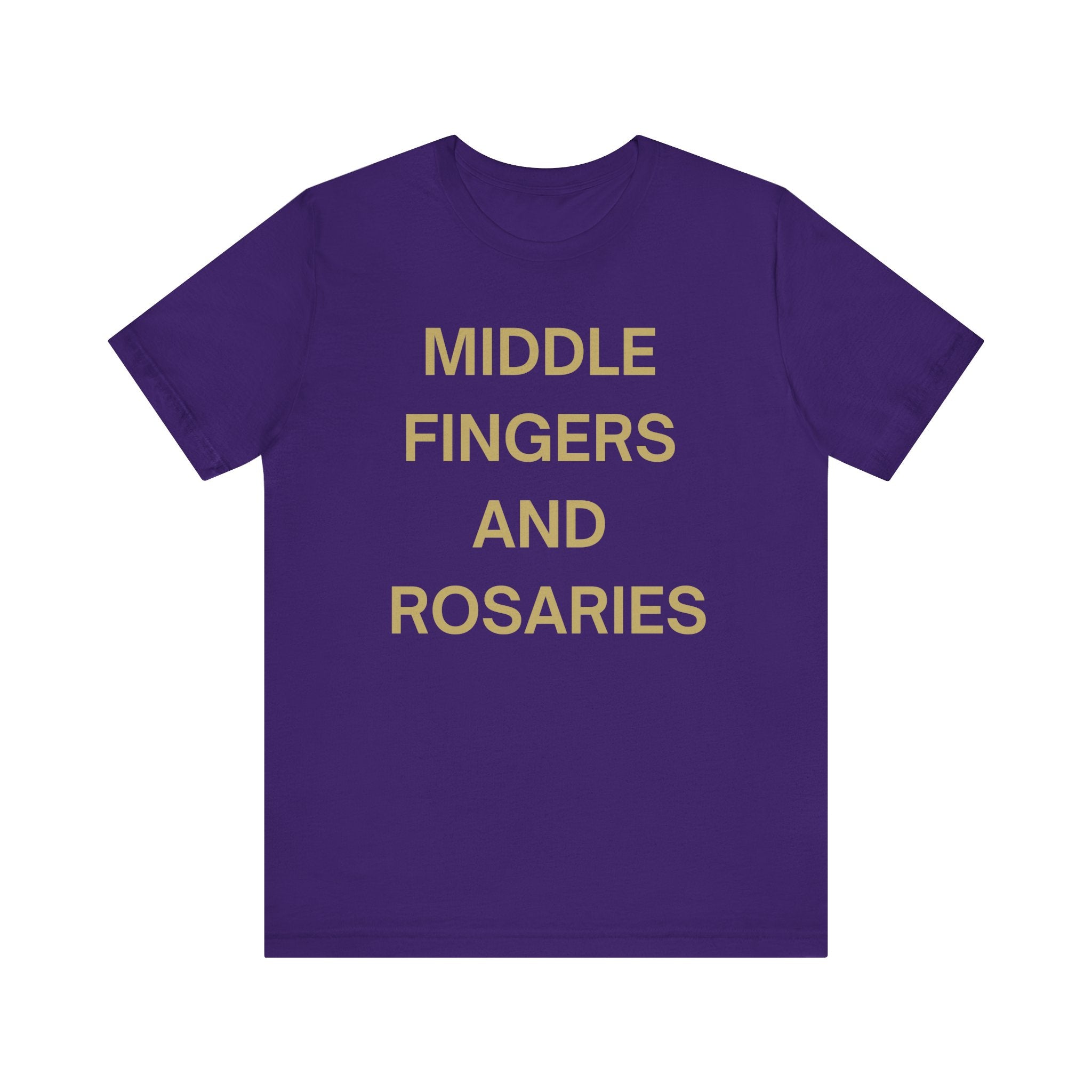 Middle Fingers and Rosaries Unisex Tee,