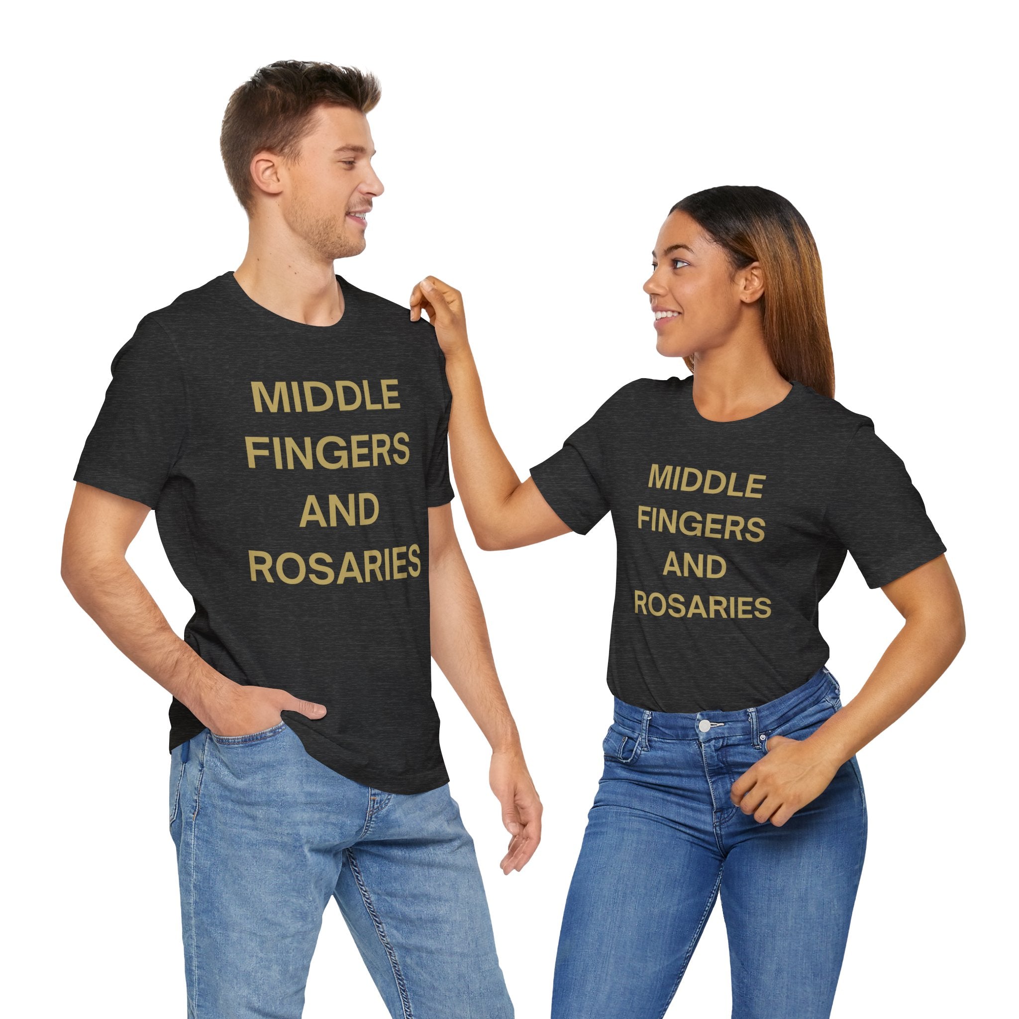 Middle Fingers and Rosaries Unisex Tee,