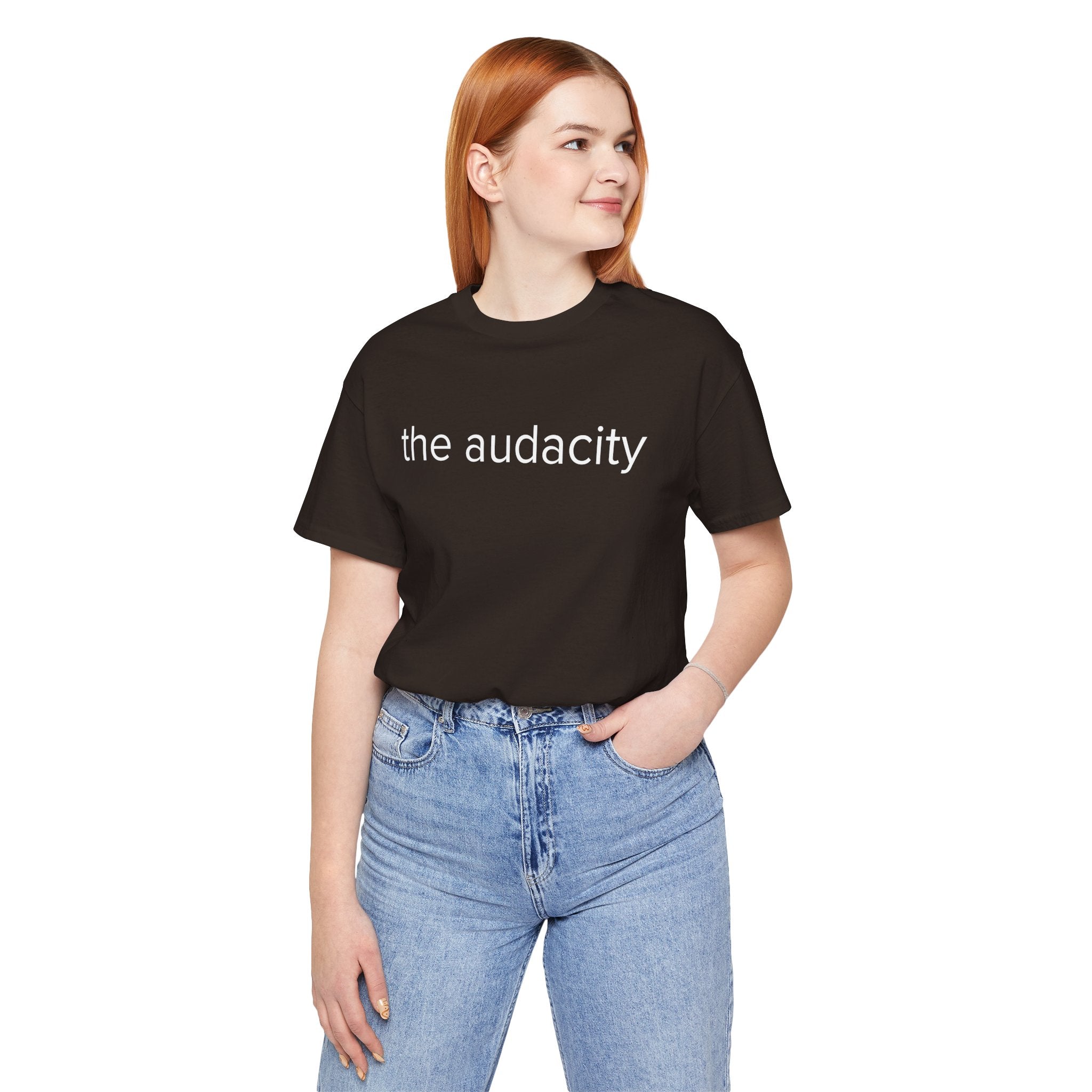 "the audacity" Unisex Tee,