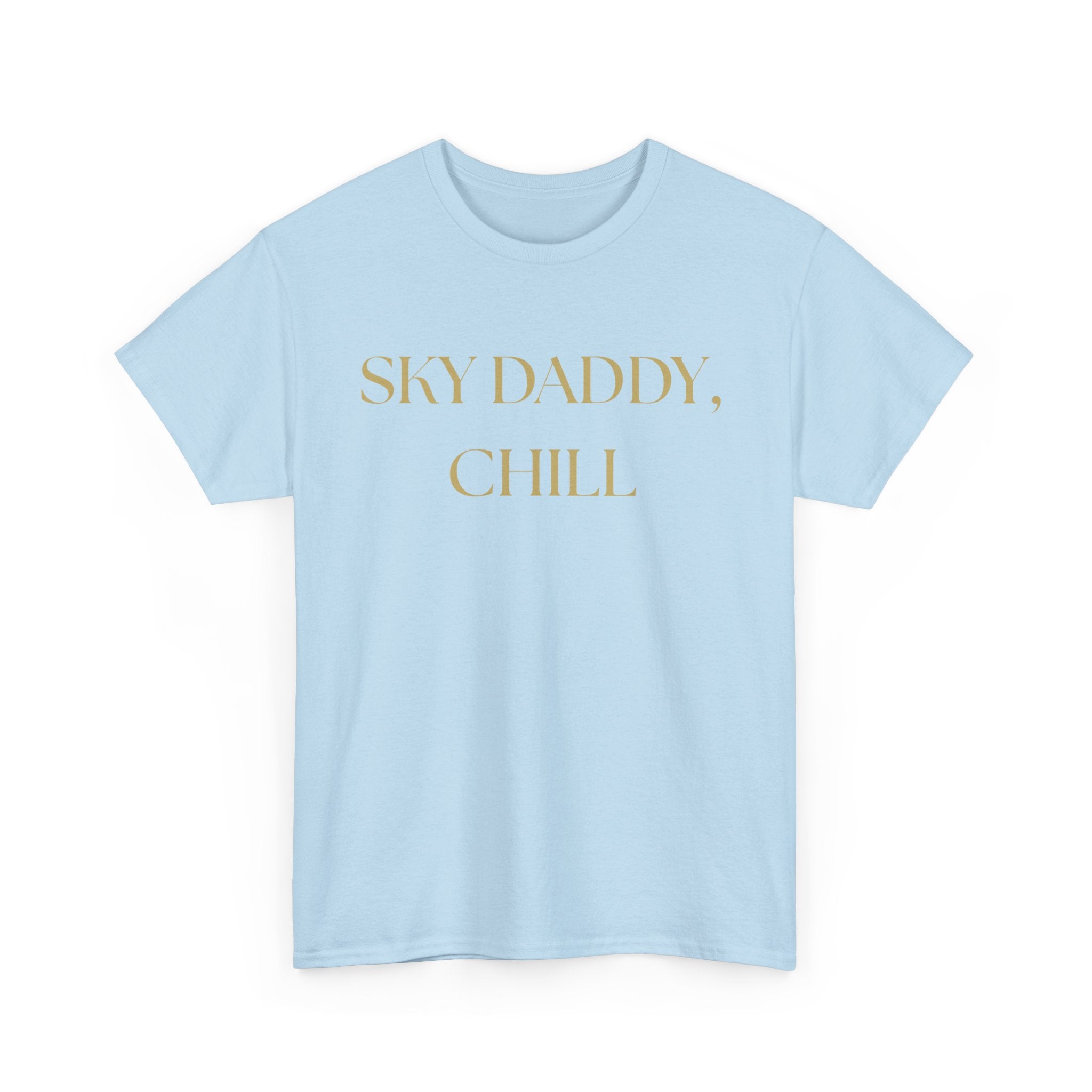 Sky Daddy Chill Heavy Cotton Tee