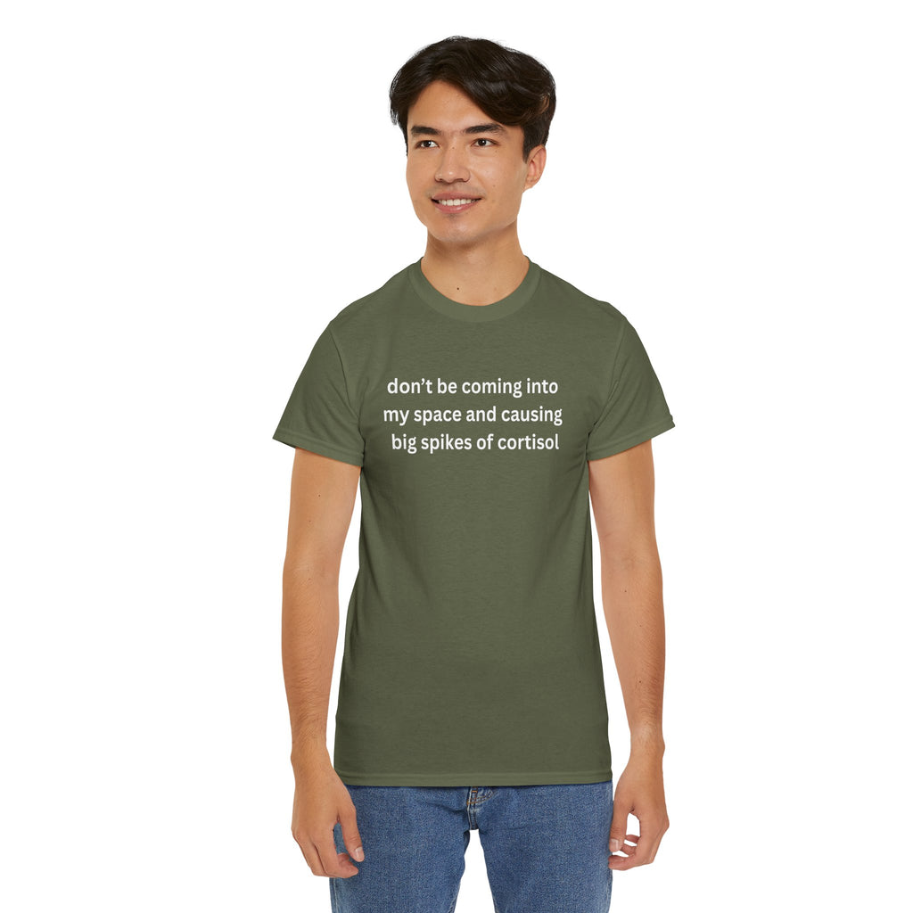 Casual Unisex Heavy Cotton Tee - "Don't be coming into my space"