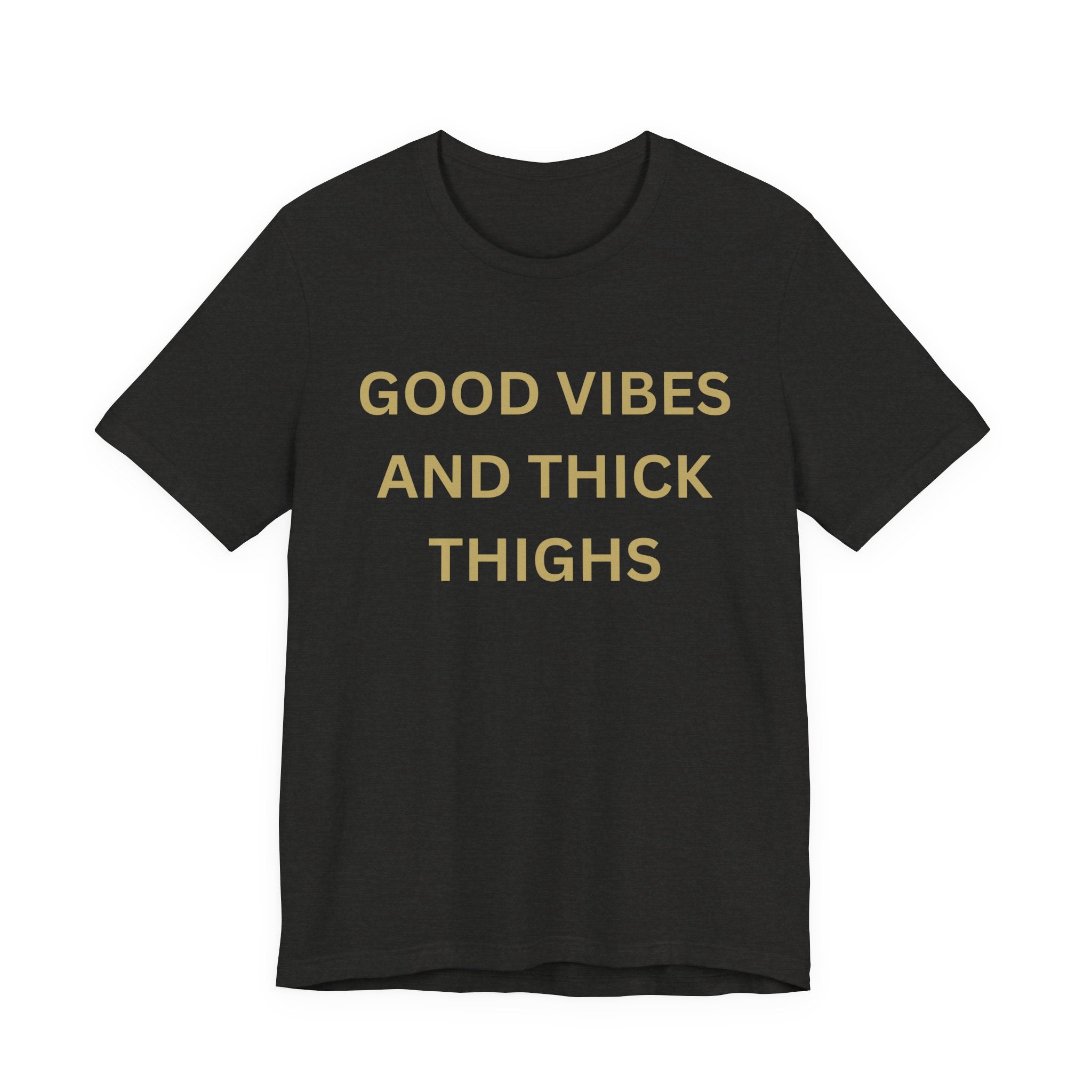Good Vibes Unisex Jersey Tee