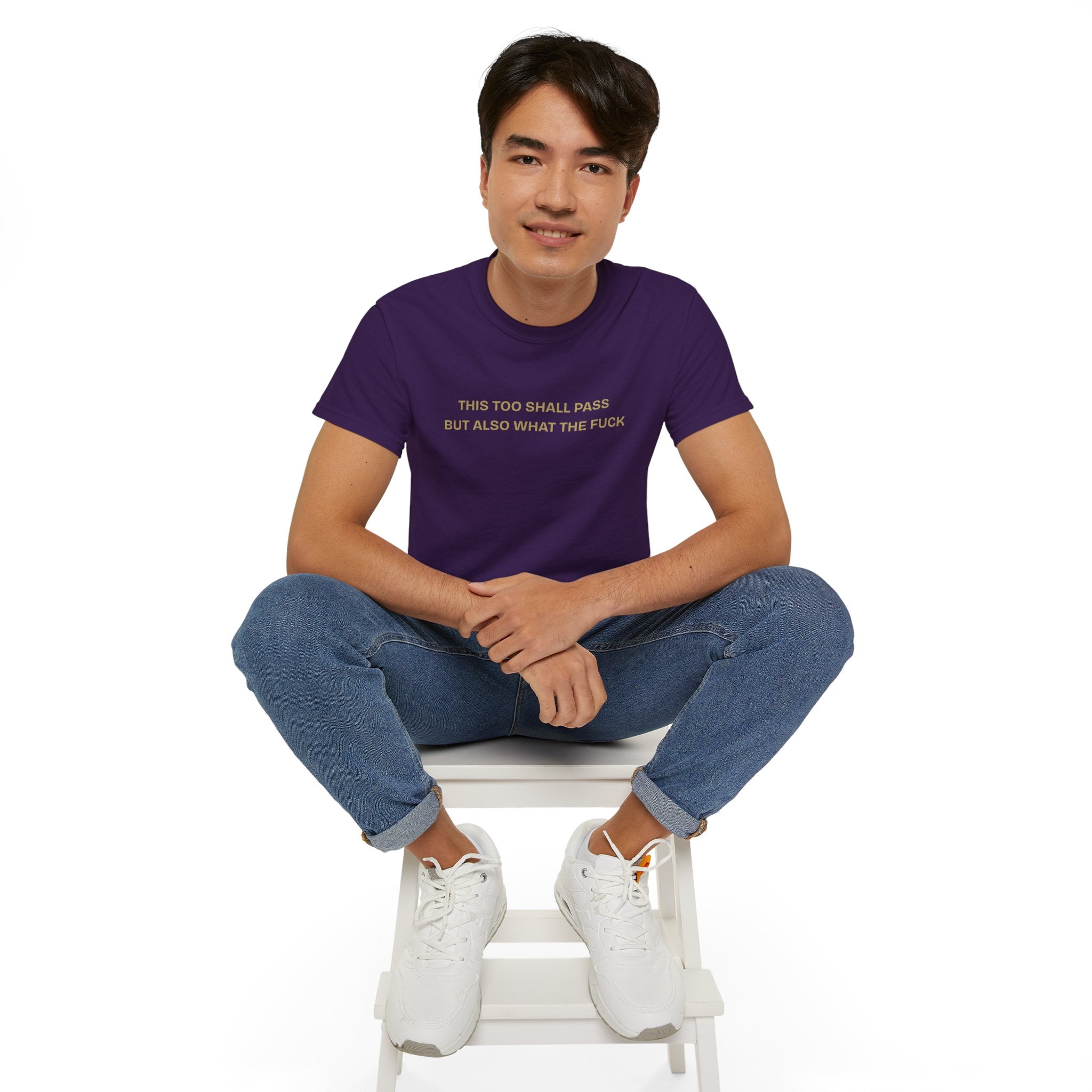 Humorous Quote Tee, Casual Unisex T-Shirt "This too shall pass"