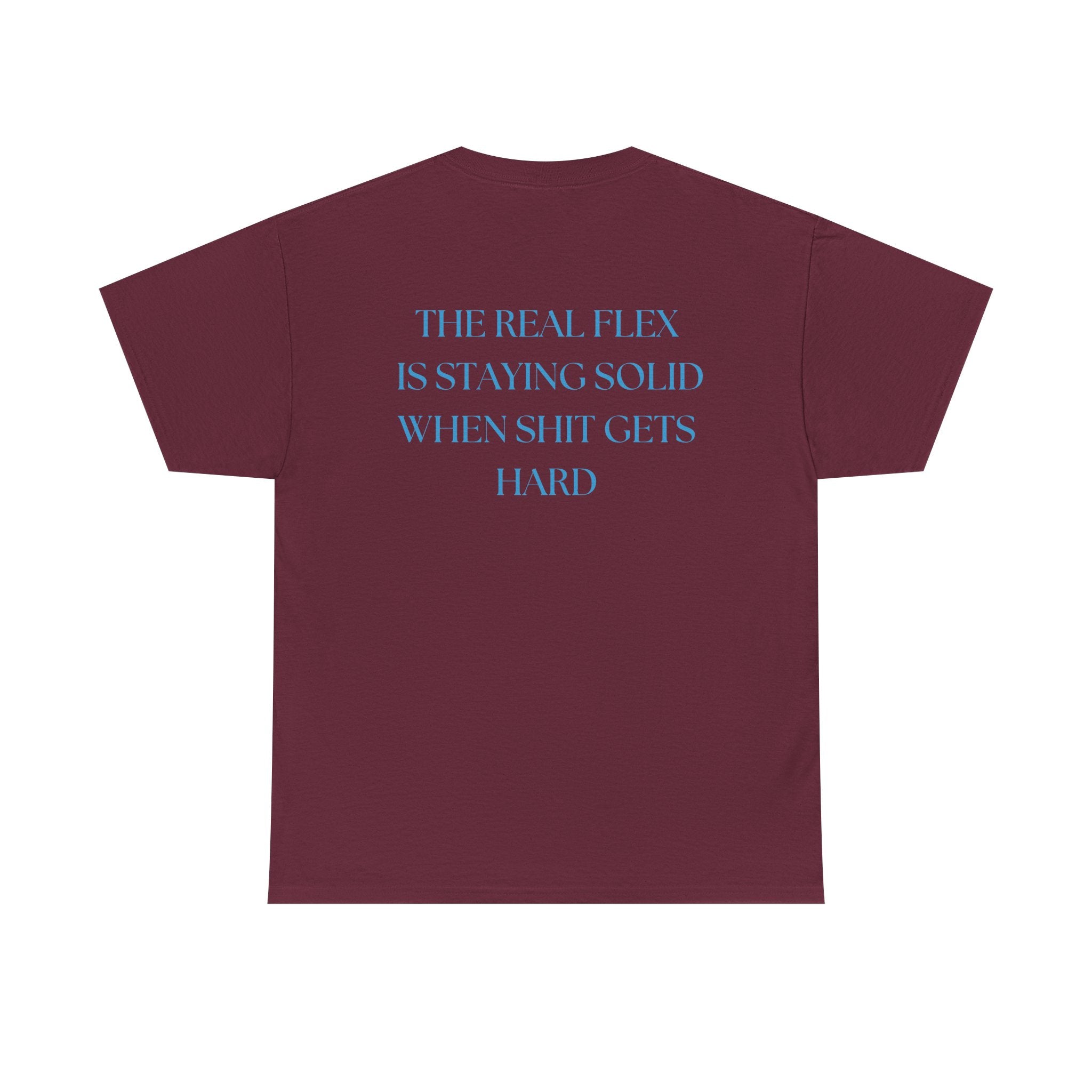 "The Real Flex" Inspirational Quote Unisex Tee