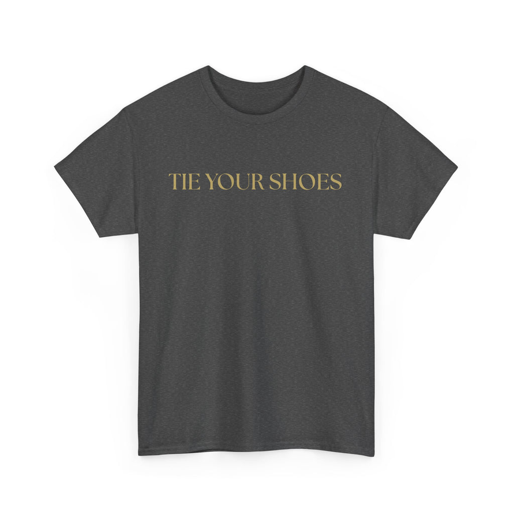 Unisex Heavy Cotton Tee "Tie your shoes"