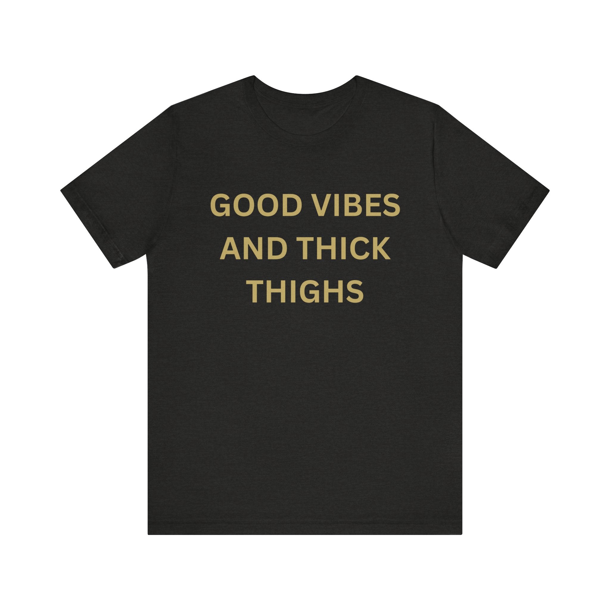 Good Vibes Unisex Jersey Tee