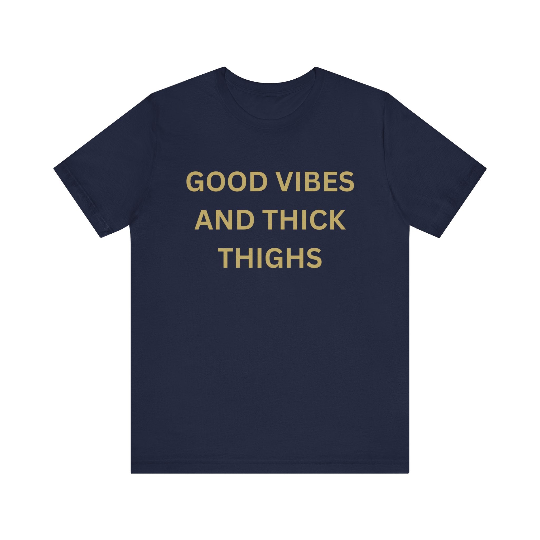 Good Vibes Unisex Jersey Tee