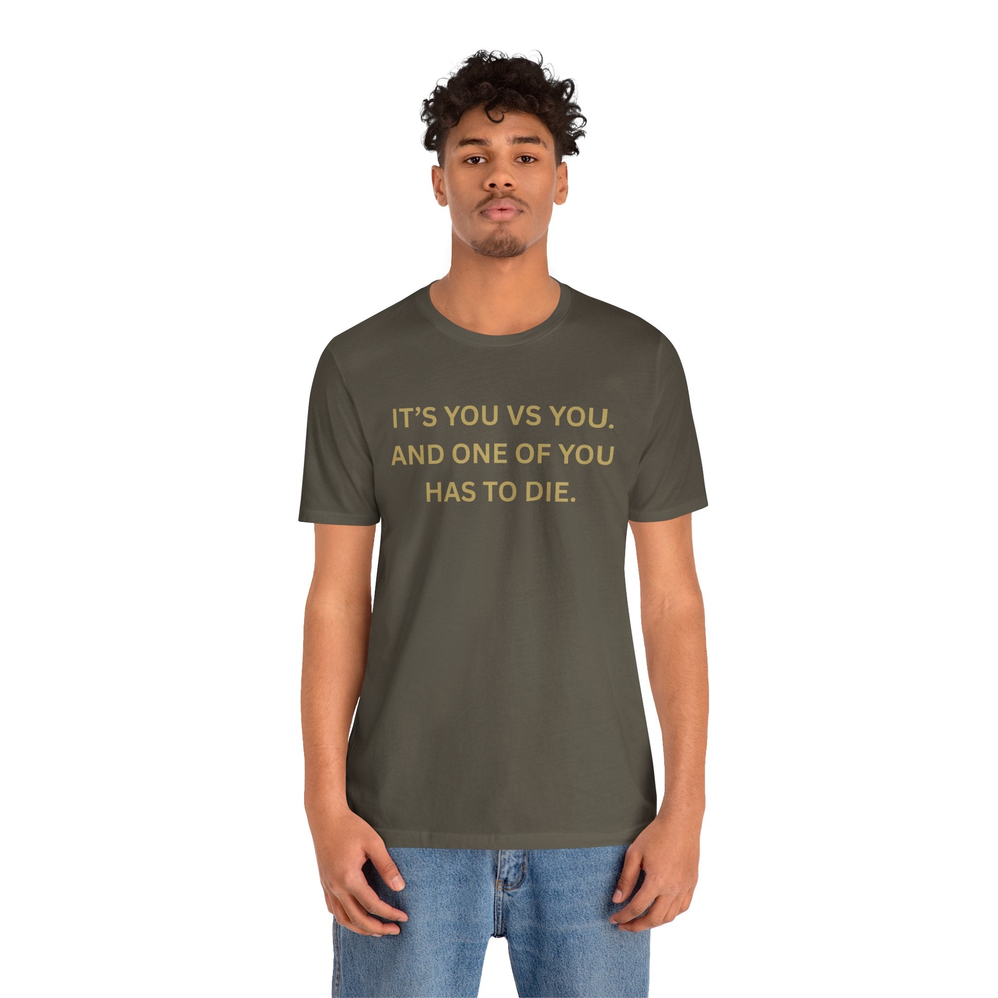 Motivational Tee, Unisex Short Sleeve Shirt "It's You Vs You"