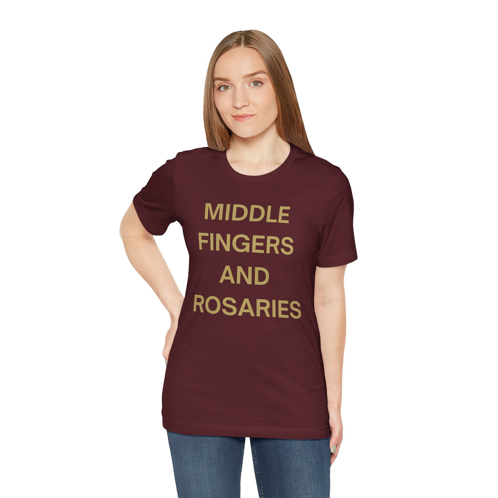 Middle Fingers and Rosaries Unisex Tee,
