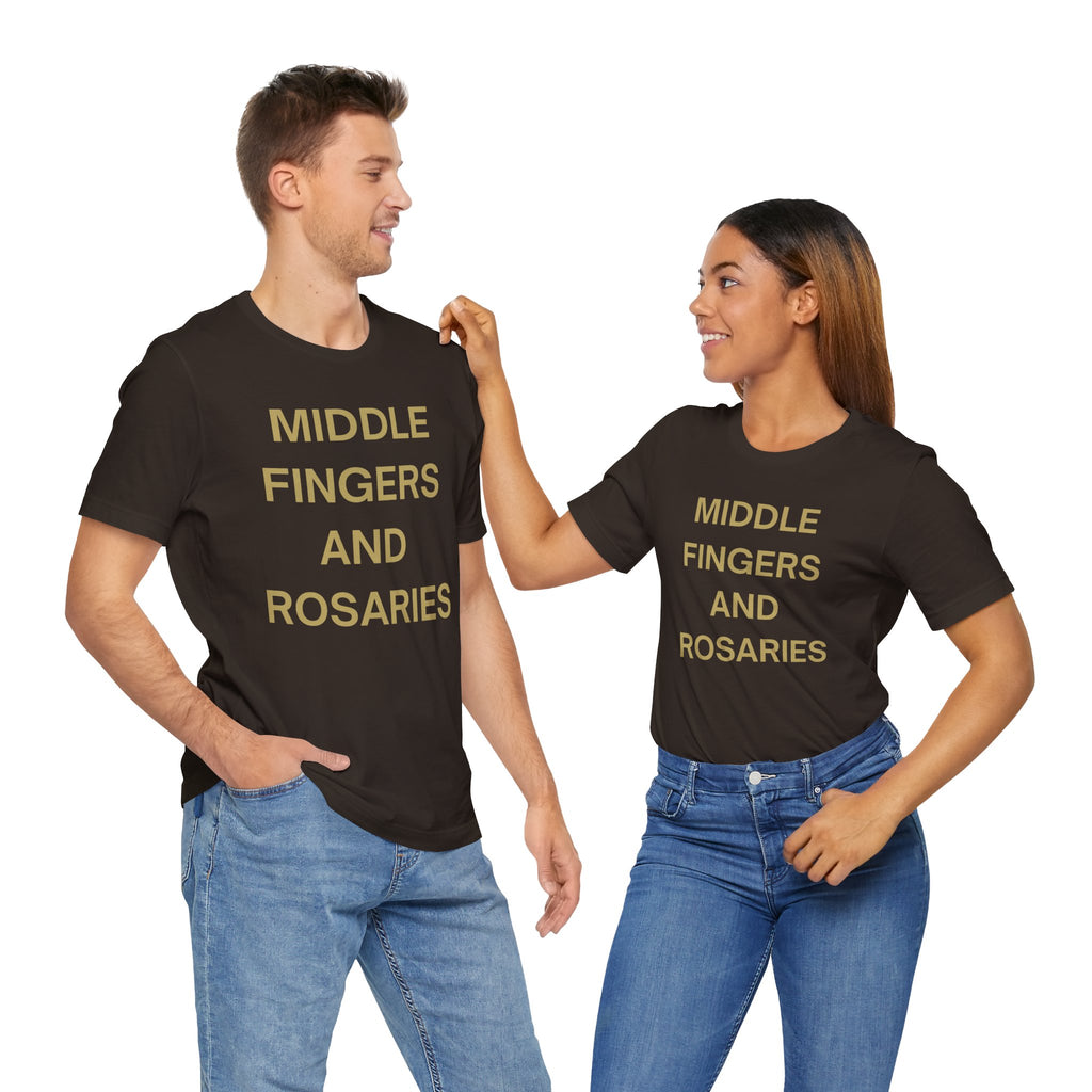 Middle Fingers and Rosaries Unisex Tee,