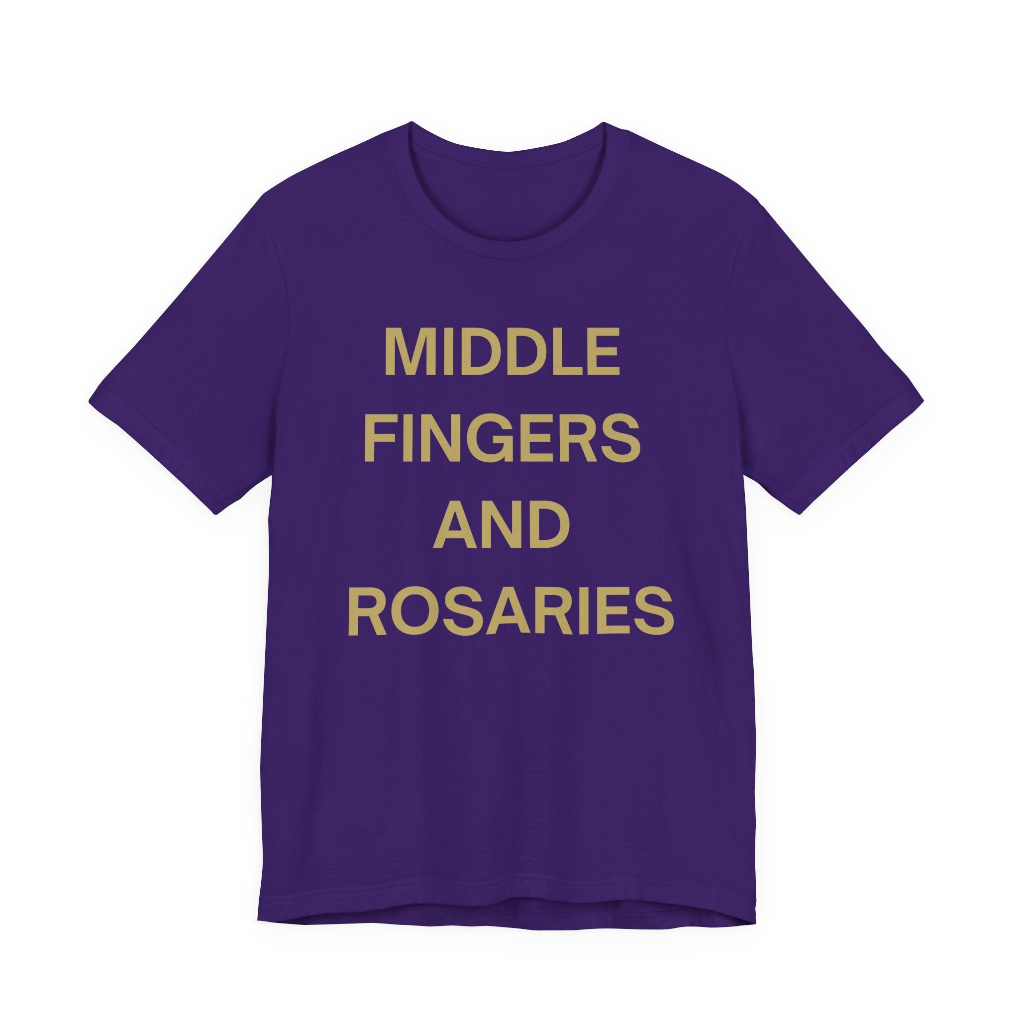 Middle Fingers and Rosaries Unisex Tee,
