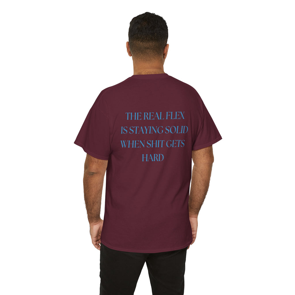 "The Real Flex" Inspirational Quote Unisex Tee