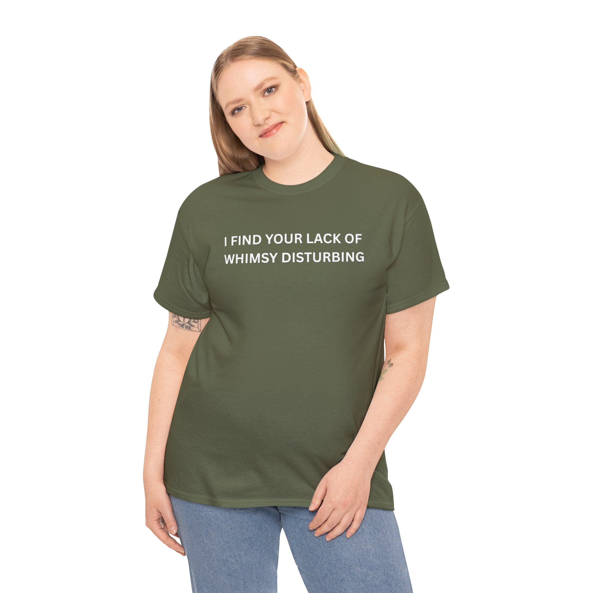 Comfortable Unisex Cotton Tee "I find your lack of whimsy"