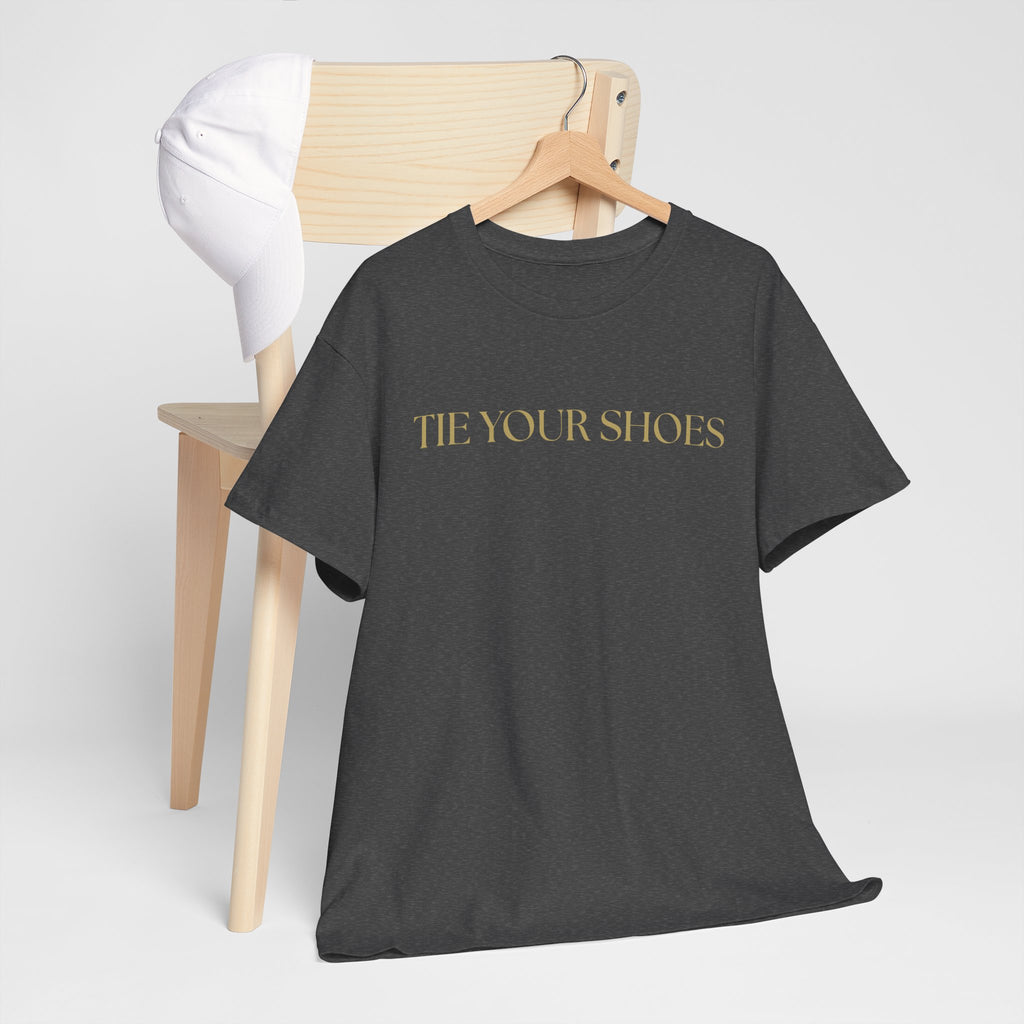 Unisex Heavy Cotton Tee "Tie your shoes"