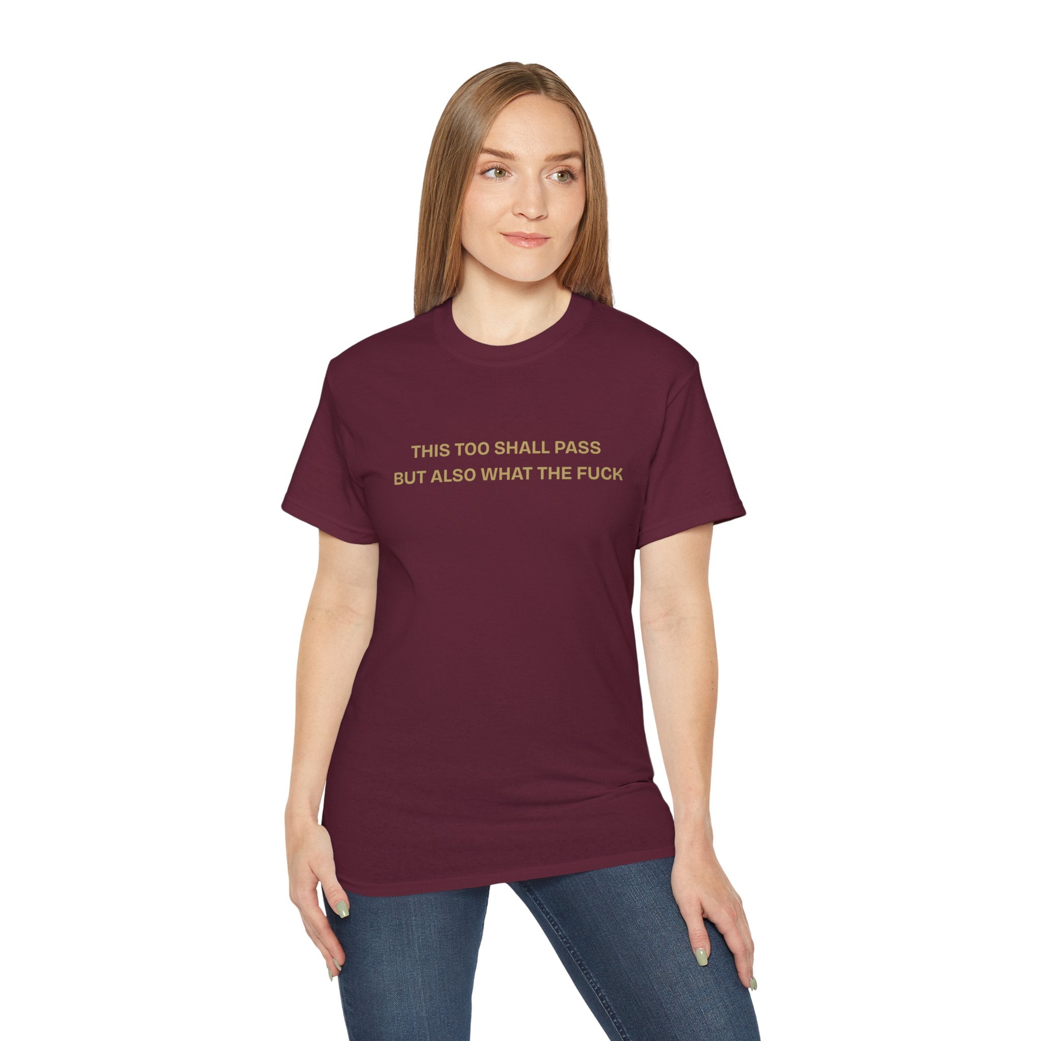 Humorous Quote Tee, Casual Unisex T-Shirt "This too shall pass"