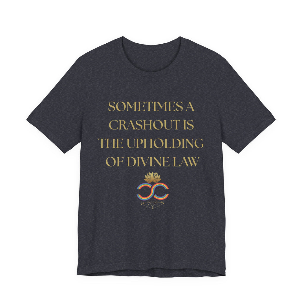Divine Law Art Unisex Tee, Inspirational Shirt