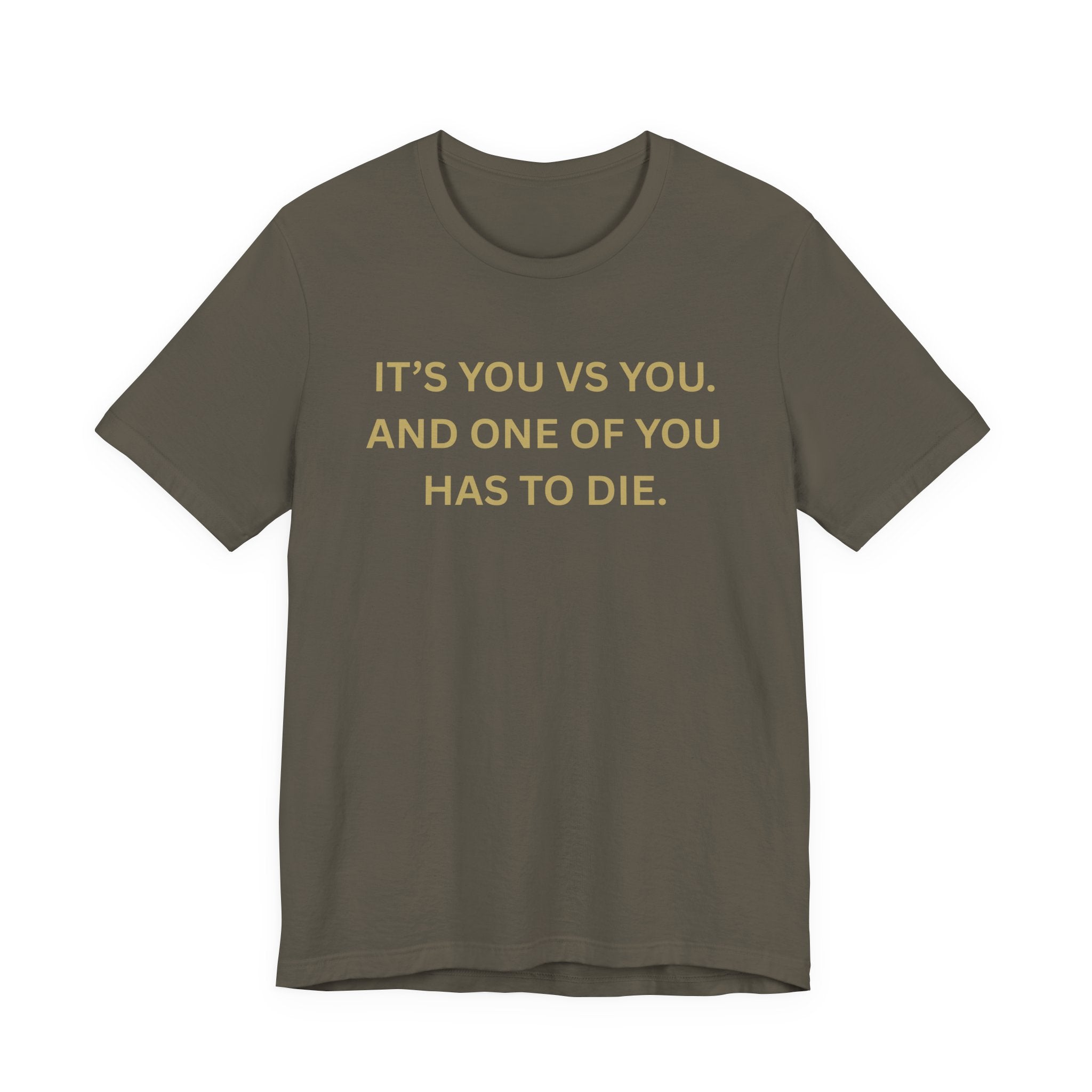 Motivational Tee, Unisex Short Sleeve Shirt "It's You Vs You"