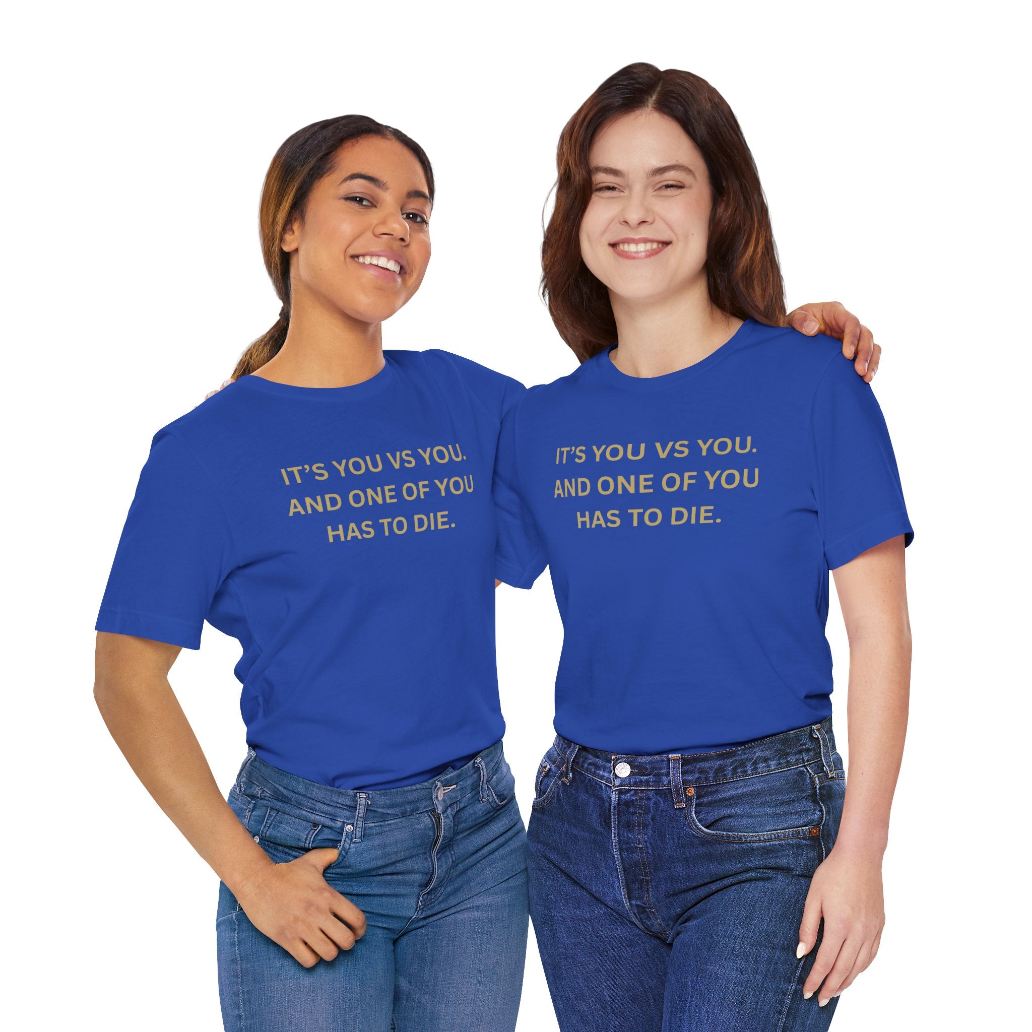 Motivational Tee, Unisex Short Sleeve Shirt "It's You Vs You"