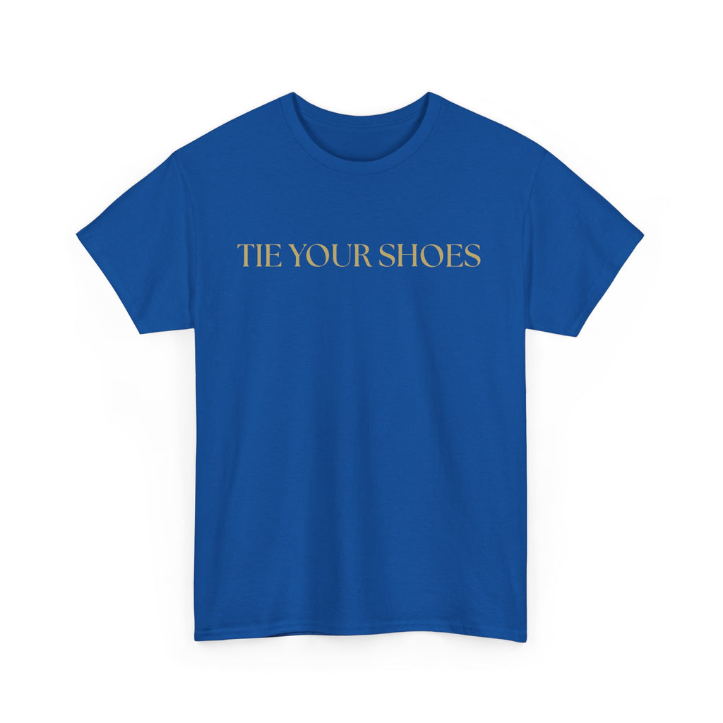 Unisex Heavy Cotton Tee "Tie your shoes"