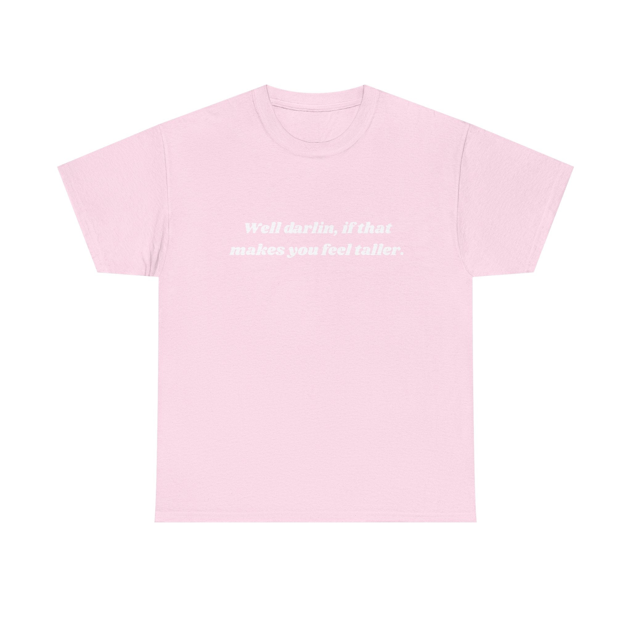 Unisex Heavy Cotton Tee "Well Darlin"