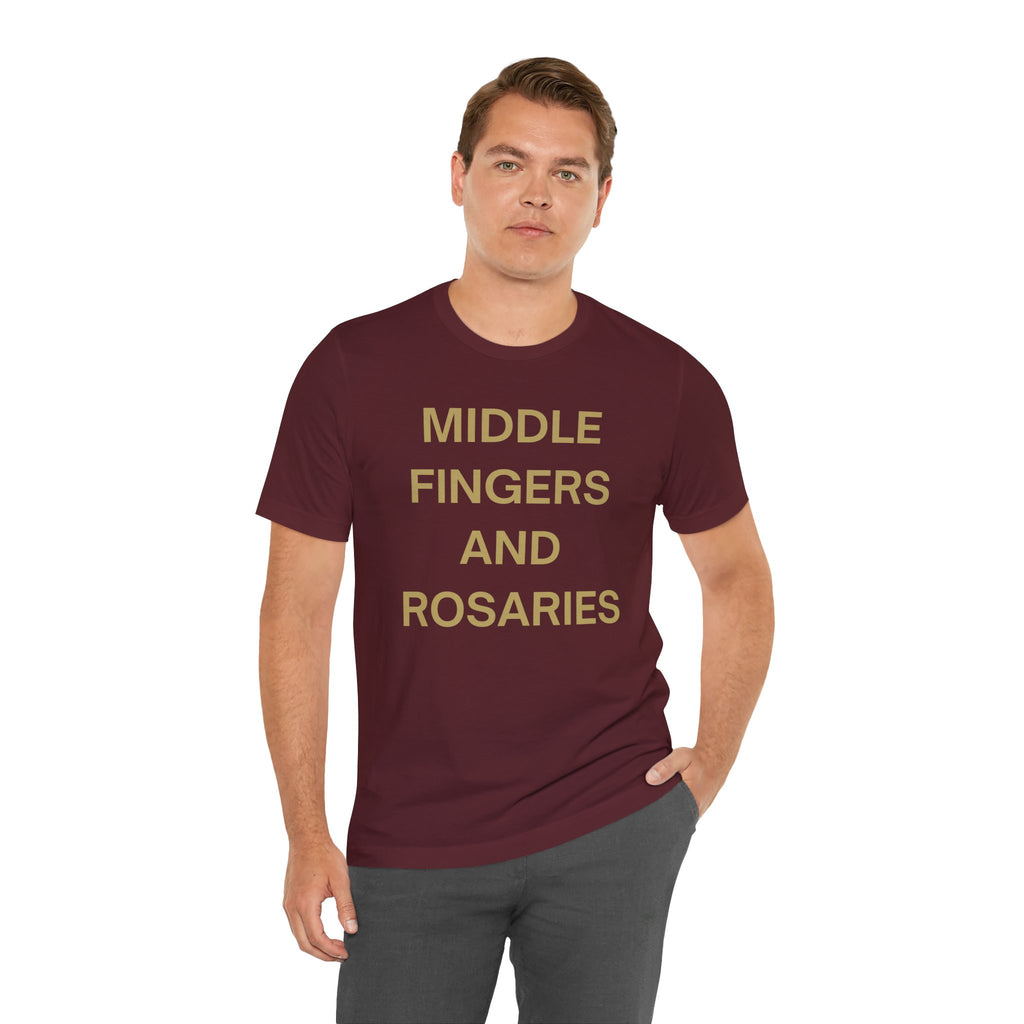 Middle Fingers and Rosaries Unisex Tee,