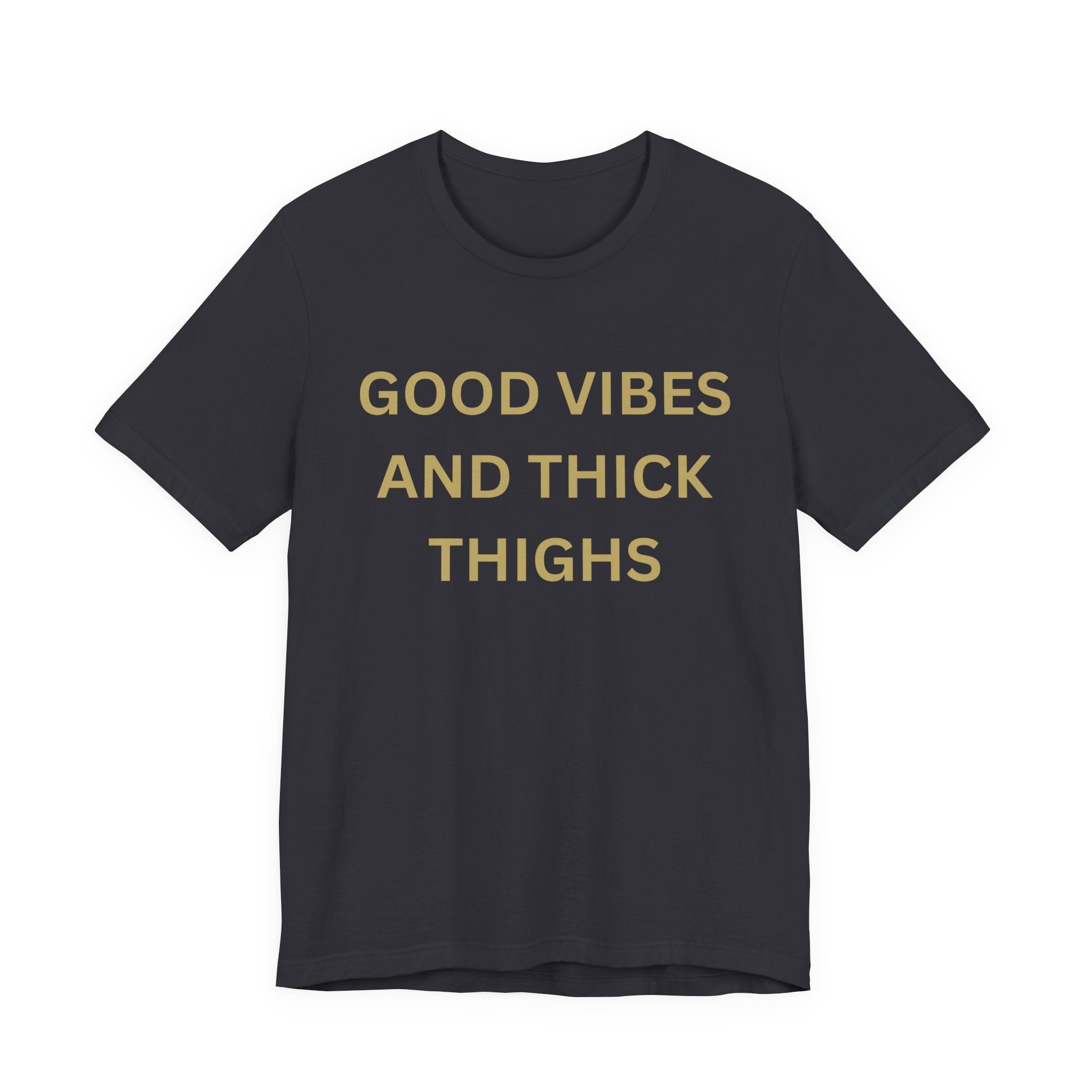 Good Vibes Unisex Jersey Tee