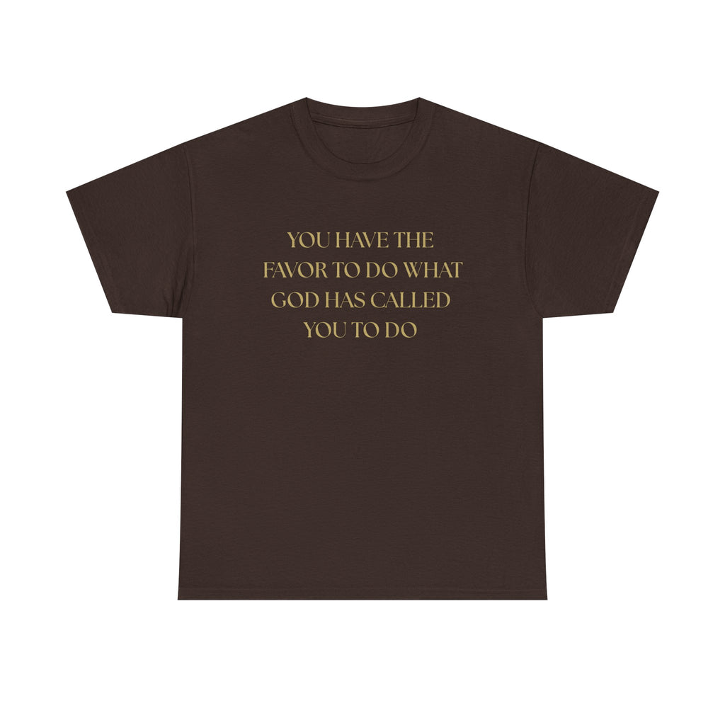 Inspirational Unisex Heavy Cotton Tee - "You Have the Favor"