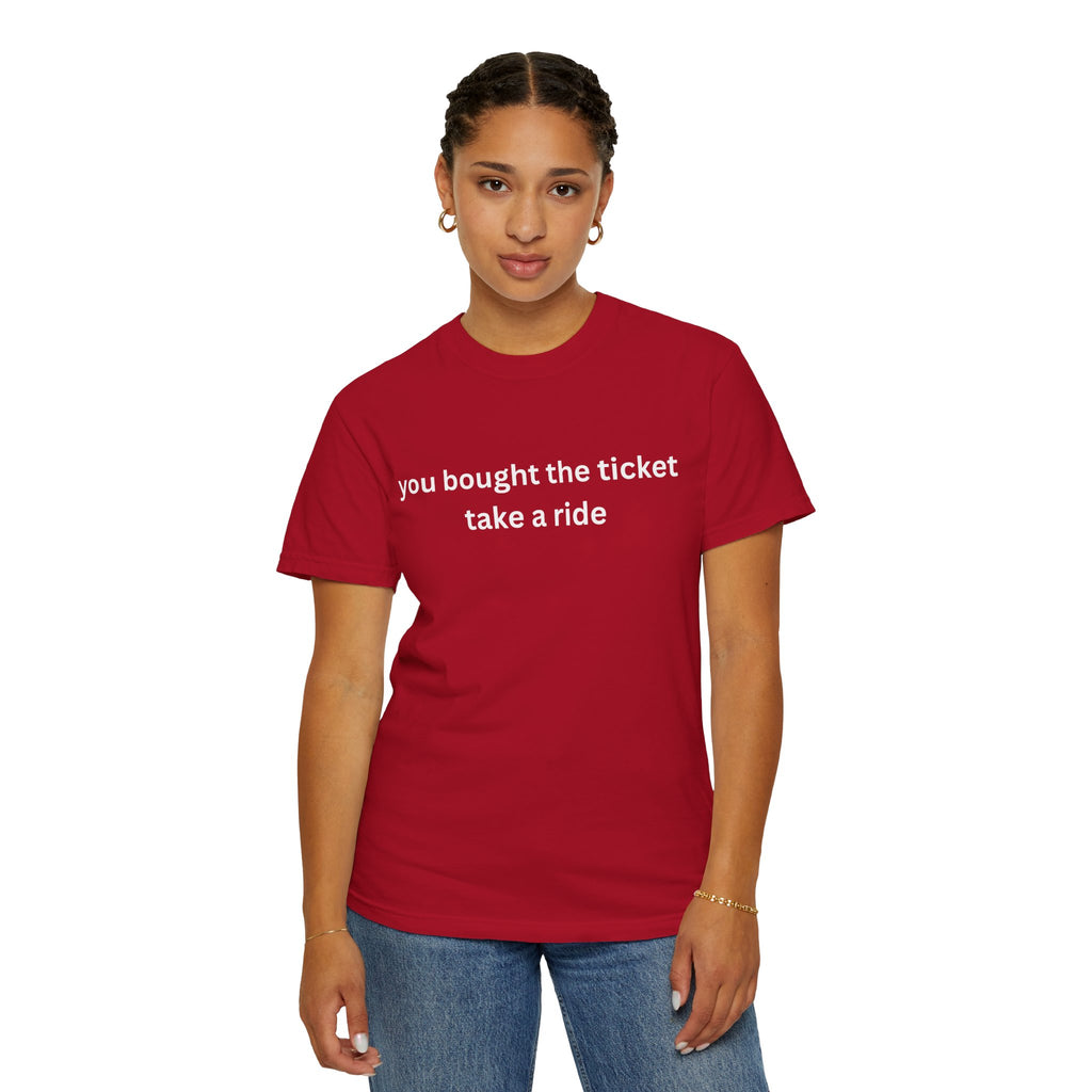 Adventure Awaits Unisex T-Shirt, Casual Wear, "You bought the ticket"