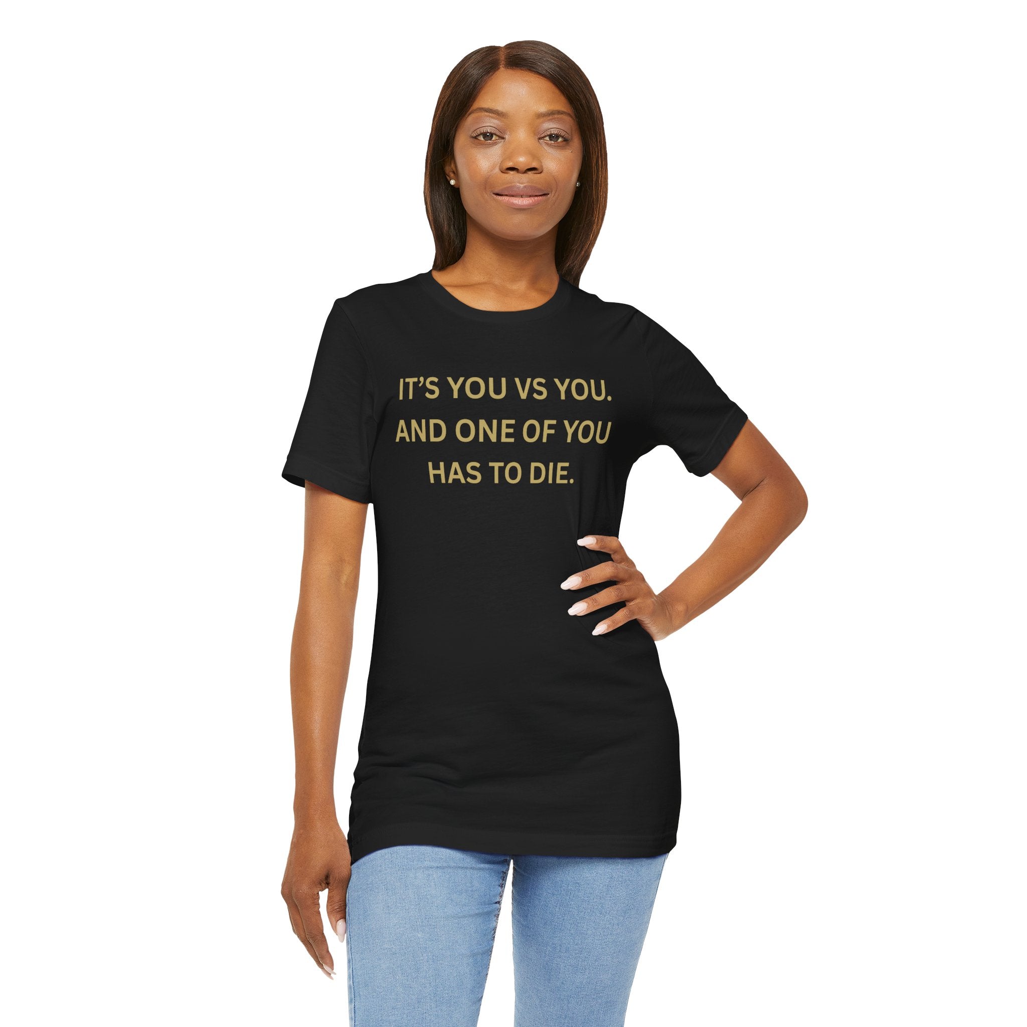Motivational Tee, Unisex Short Sleeve Shirt "It's You Vs You"