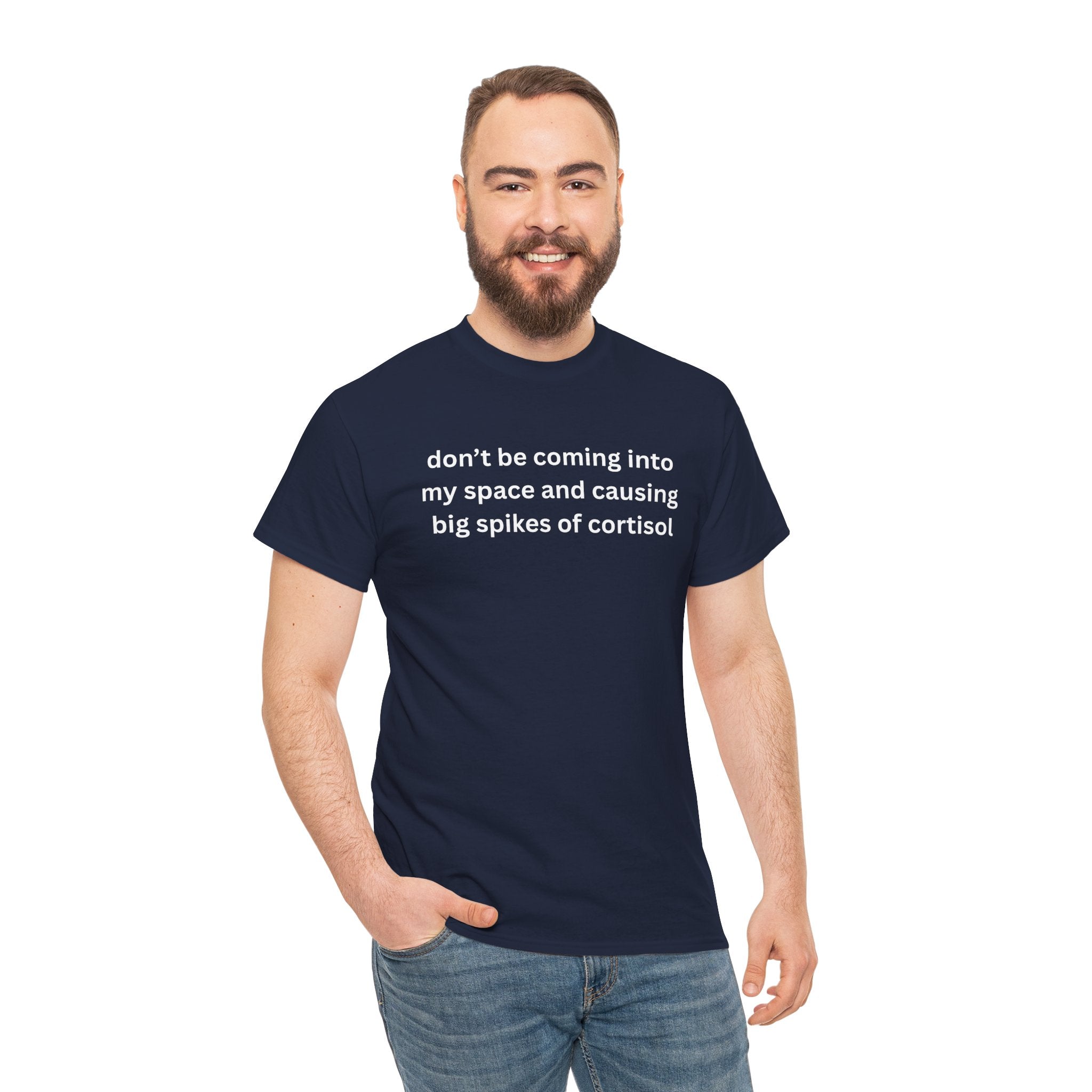 Casual Unisex Heavy Cotton Tee - "Don't be coming into my space"