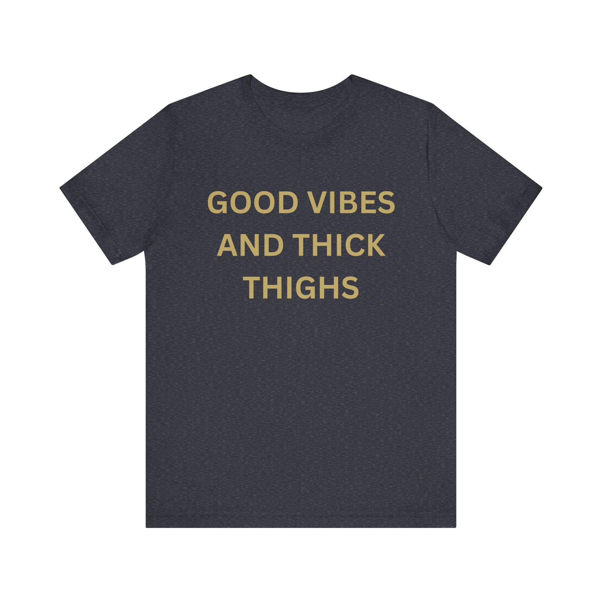 Good Vibes Unisex Jersey Tee
